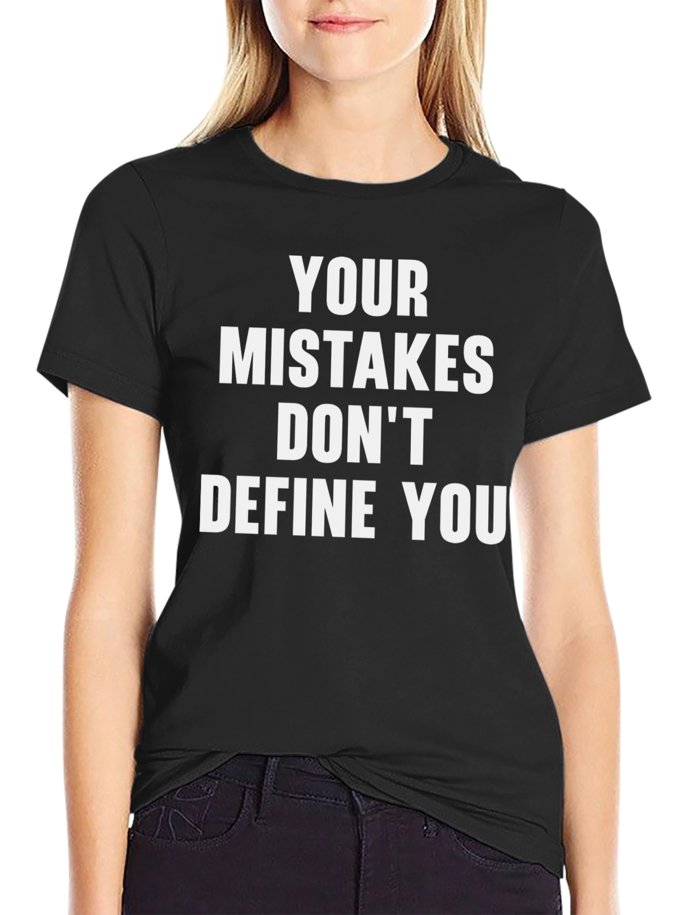 Inspirational T-Shirt: Your Mistakes Dont Define You