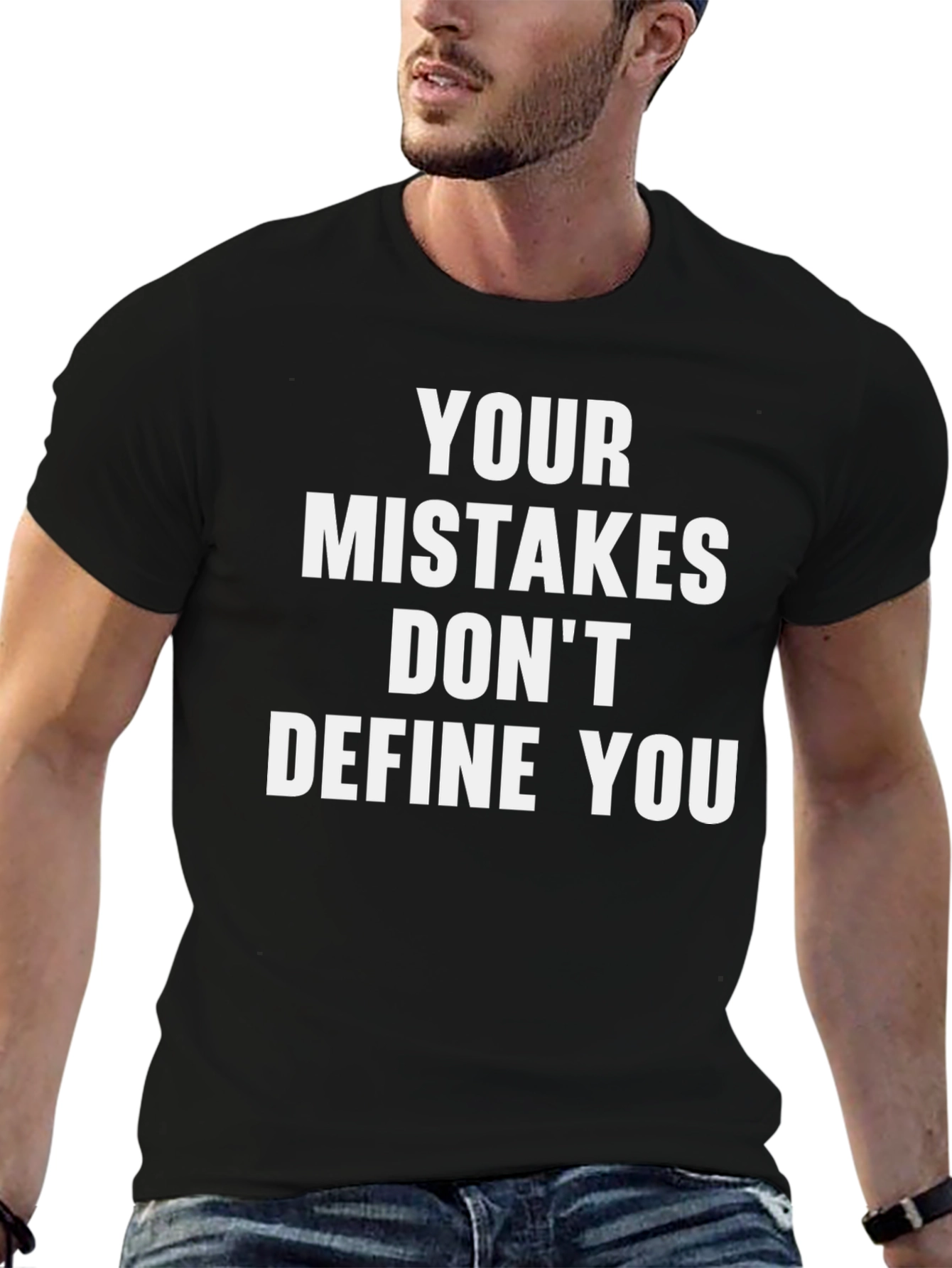 Inspirational T-Shirt: Your Mistakes Dont Define You