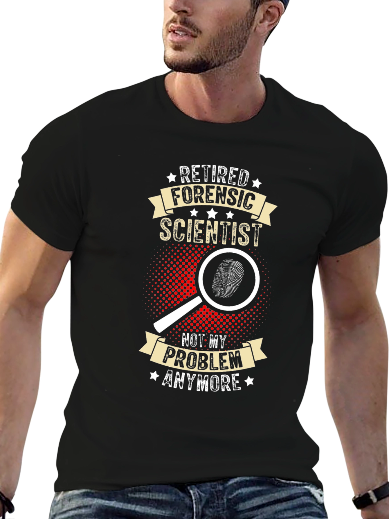 Retired Forensic Scientist T-Shirt - Funny Gift Idea