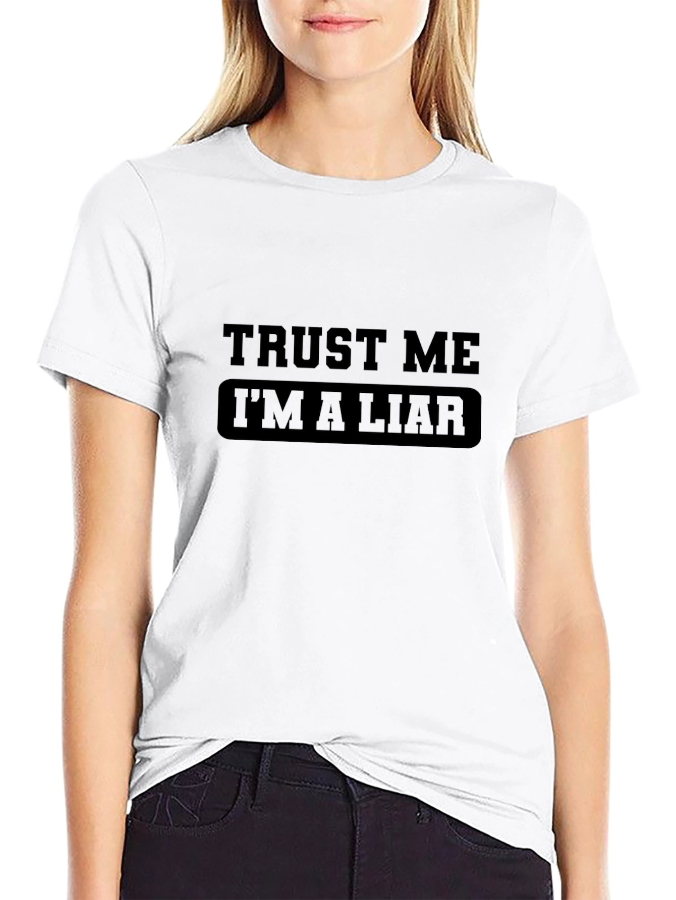 Trust Me Im A Liar Black T-Shirt