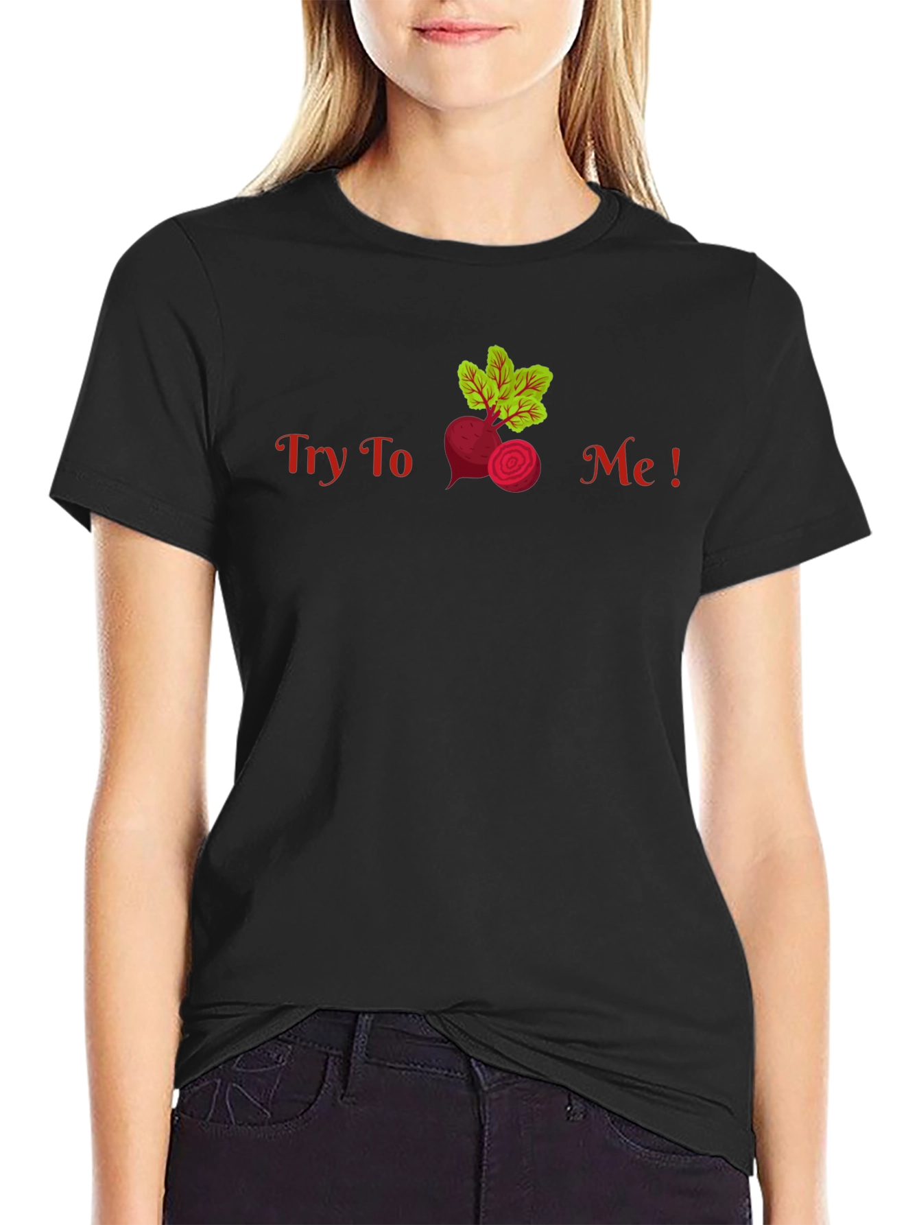 Try To Beet Me! Funny T-Shirt