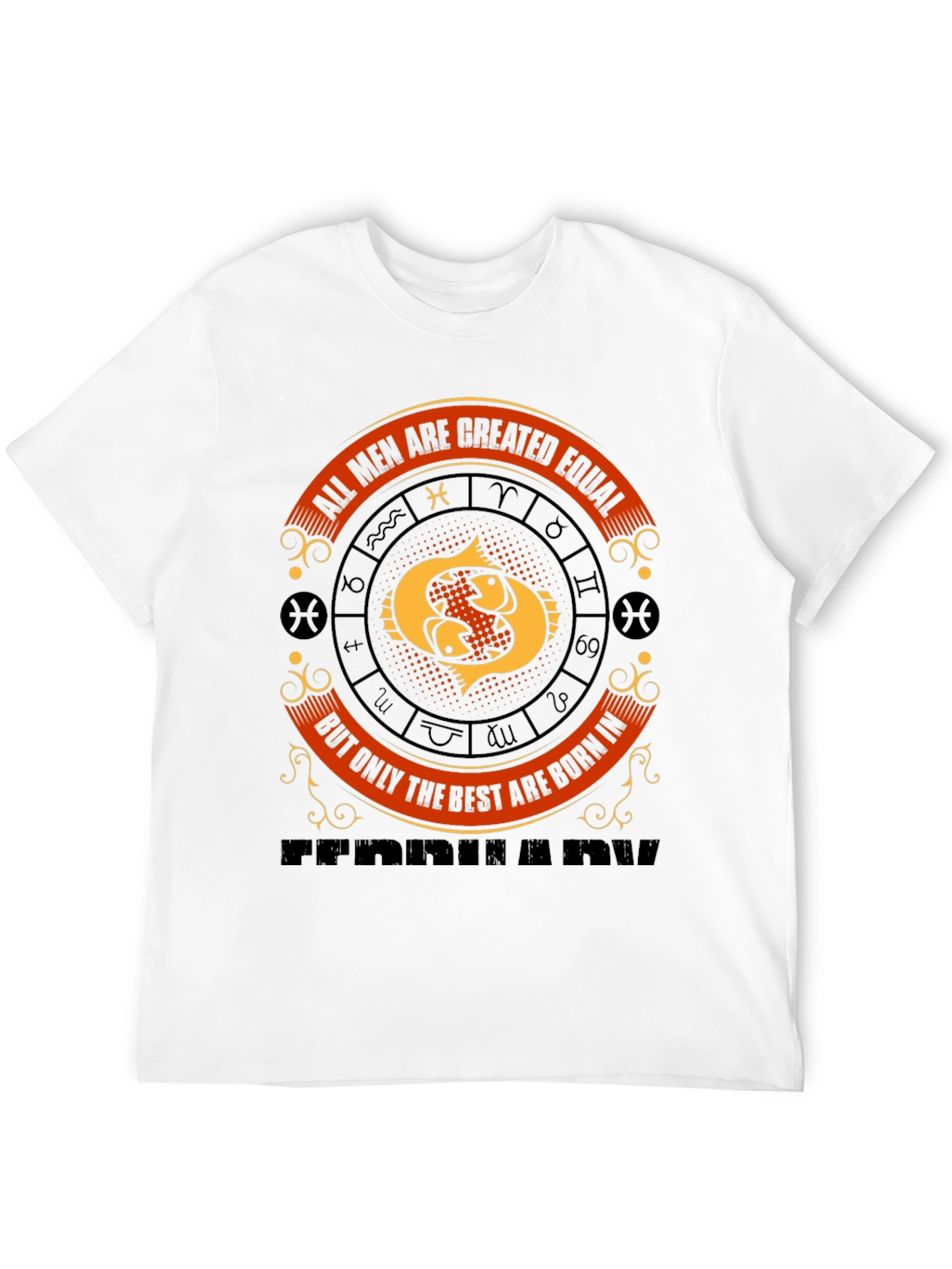 Pisces Zodiac Birthday T-Shirt - Born in February