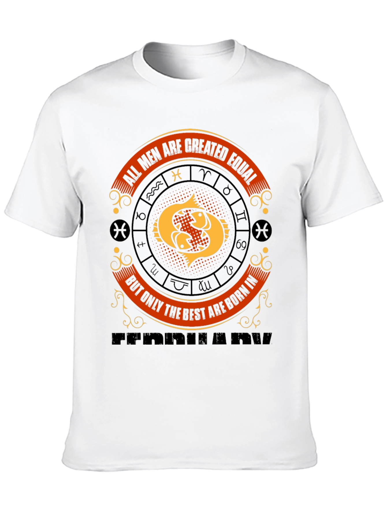 Pisces Zodiac Birthday T-Shirt - Born in February