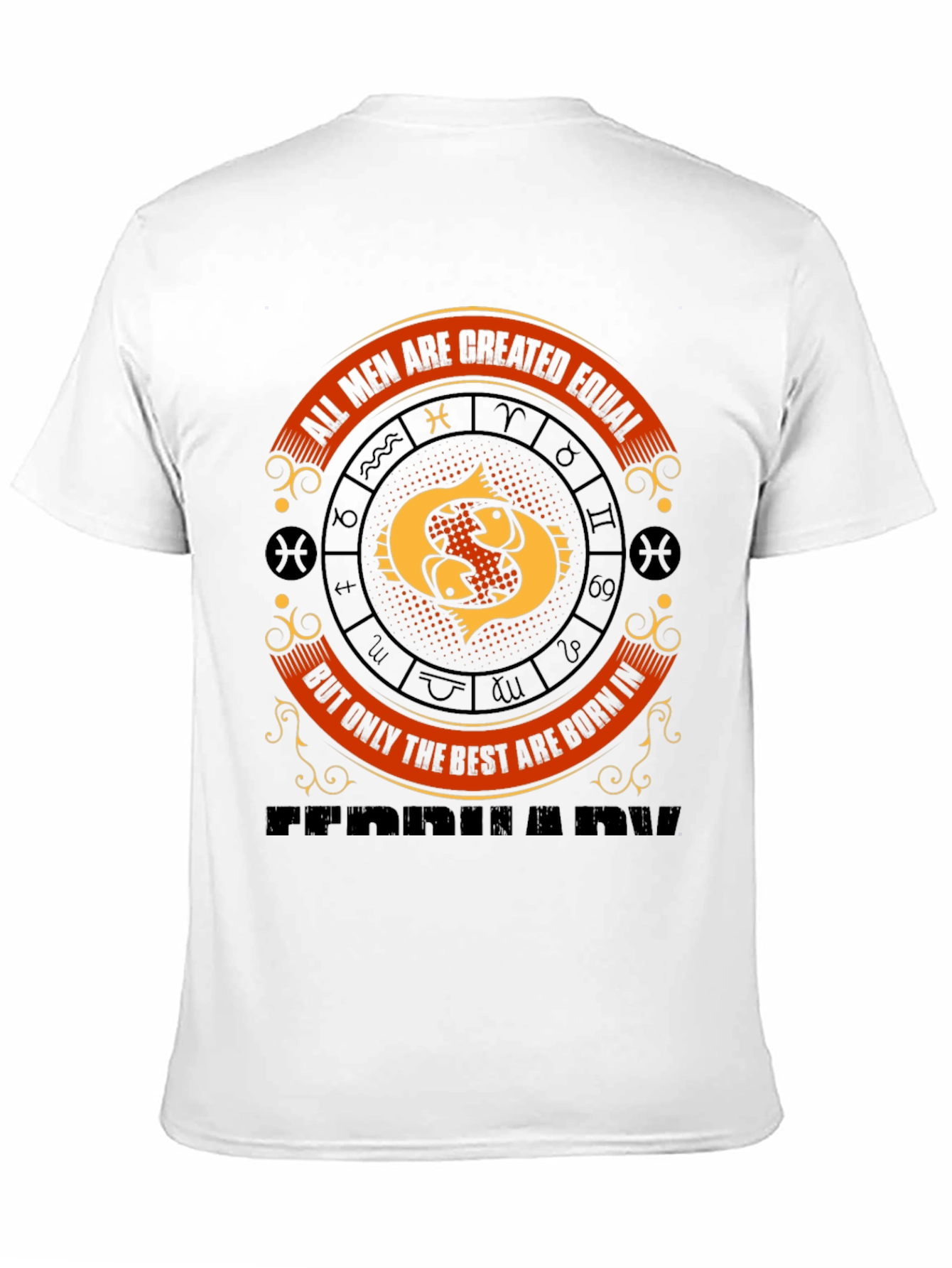 Pisces Zodiac Birthday T-Shirt - Born in February