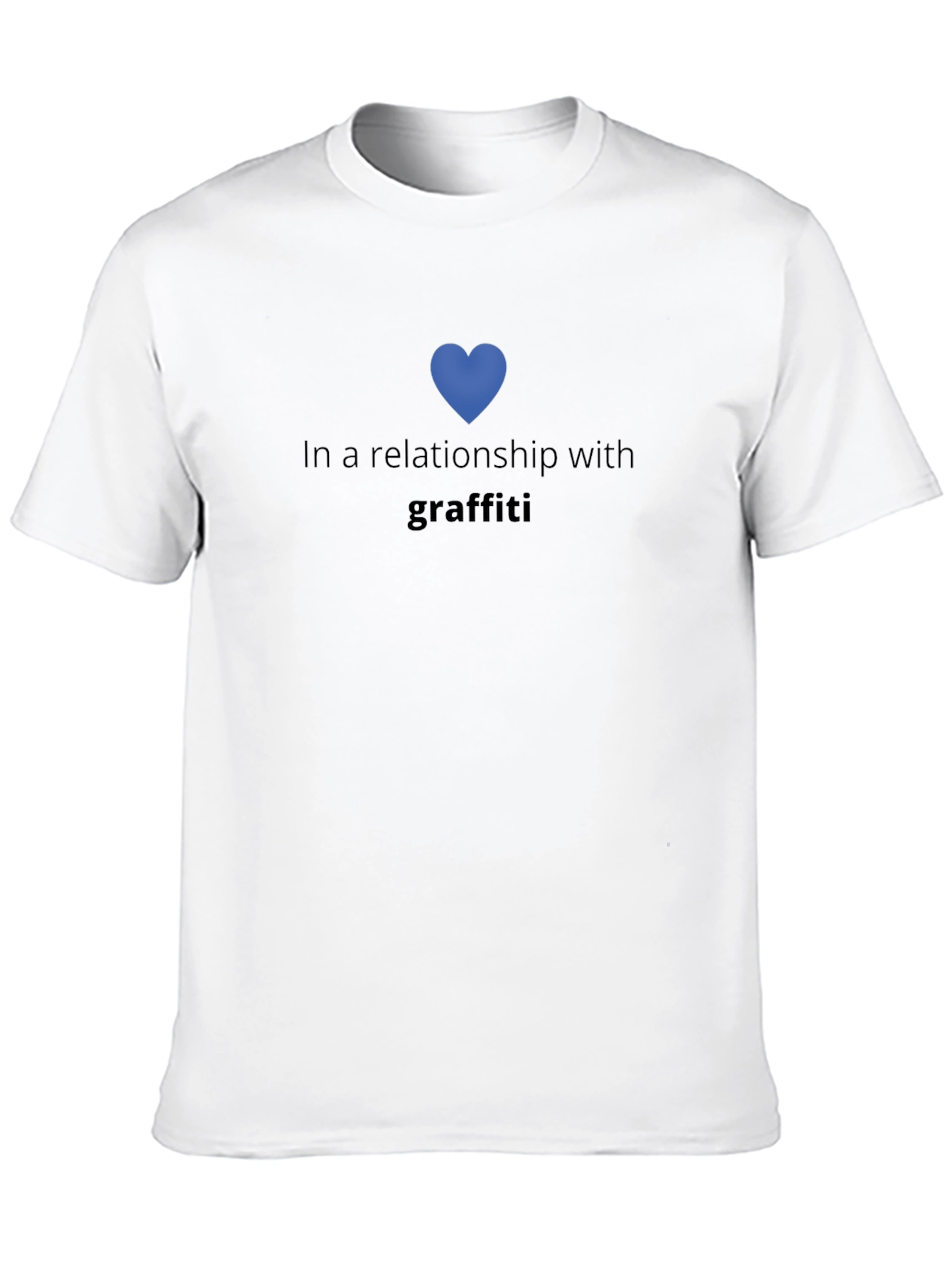 In a Relationship with Graffiti T-Shirt
