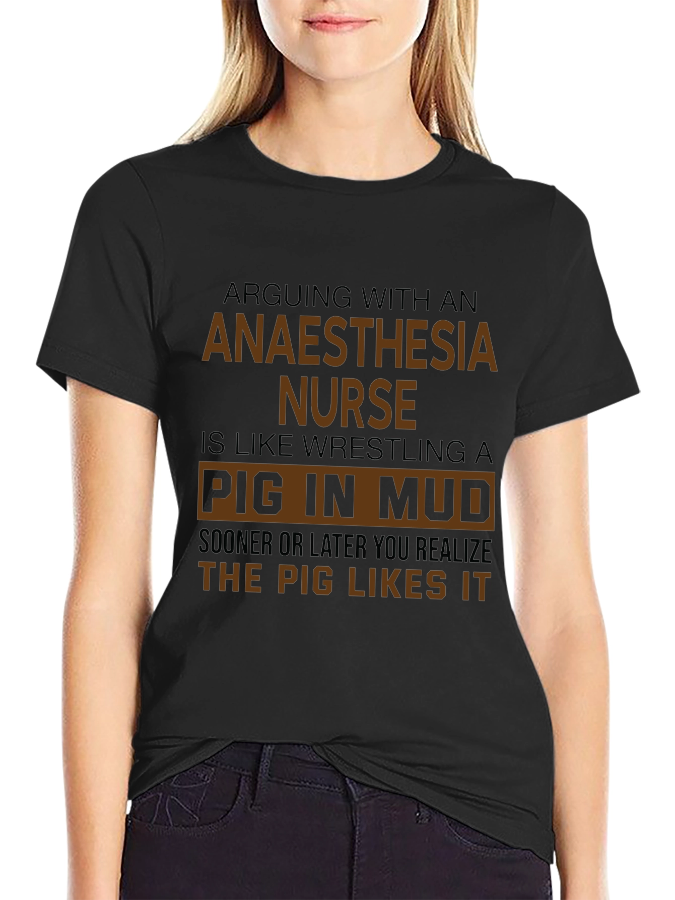 Anaesthesia Nurse Pig in Mud T-Shirt