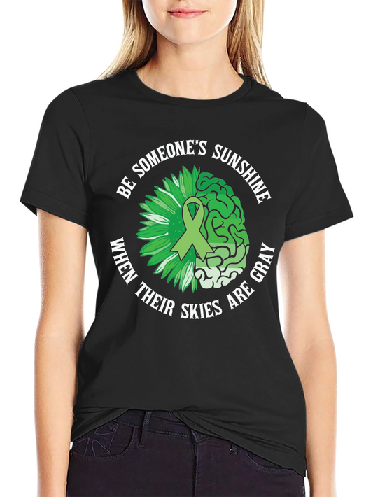 Be Someones Sunshine Mental Health Awareness T-Shirt