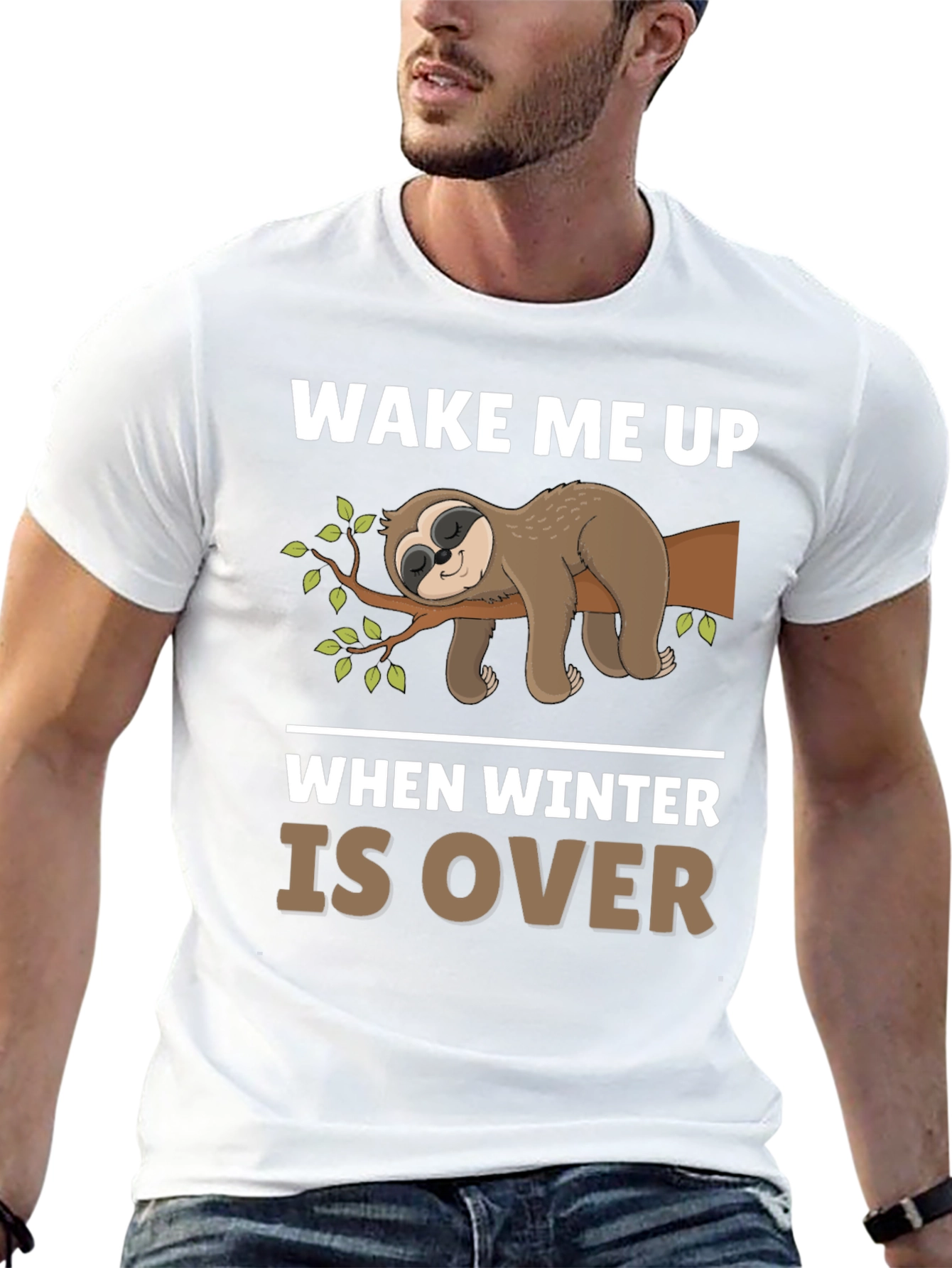 Wake Me Up When Winter Is Over Sloth T-Shirt