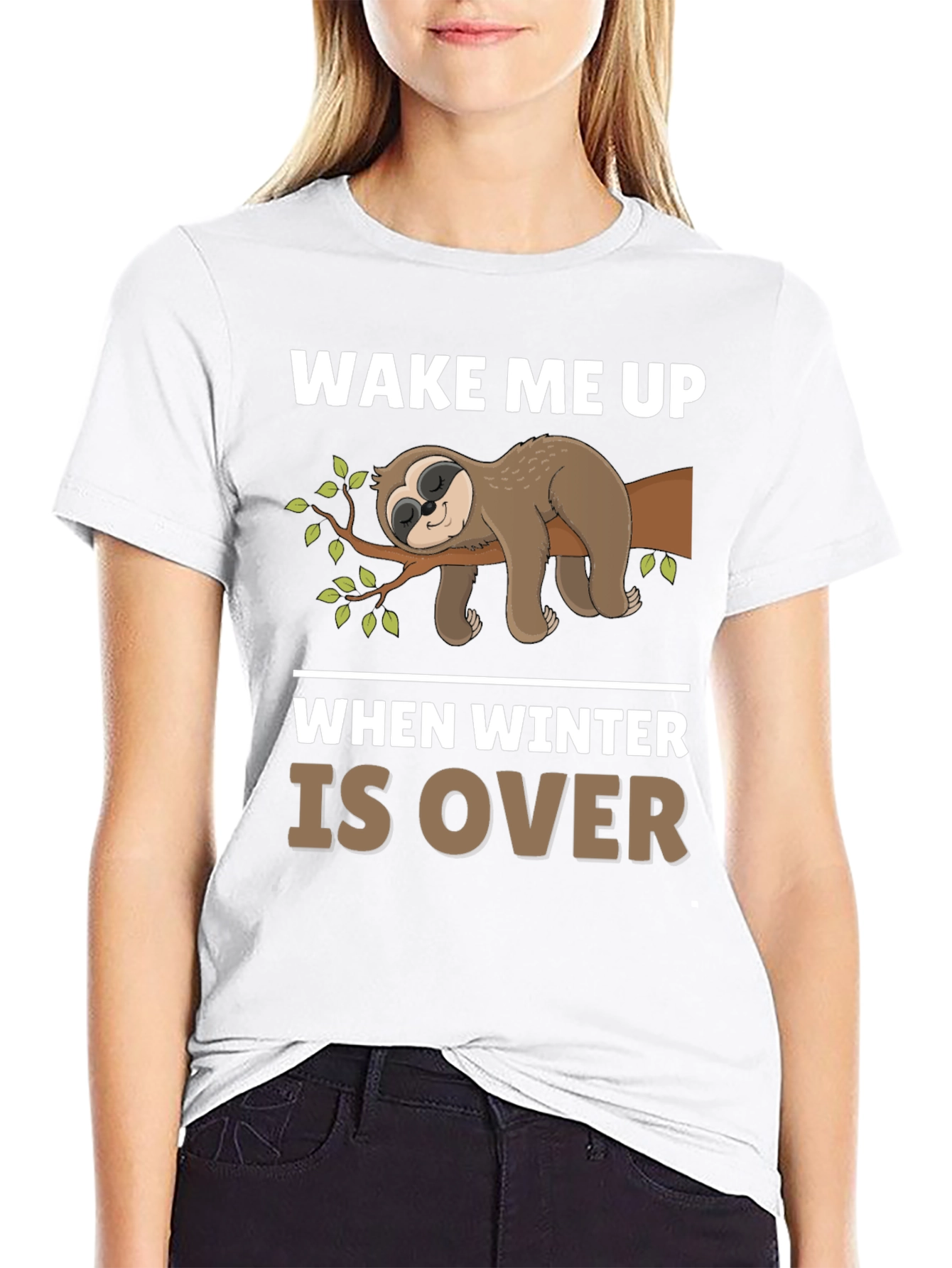 Wake Me Up When Winter Is Over Sloth T-Shirt