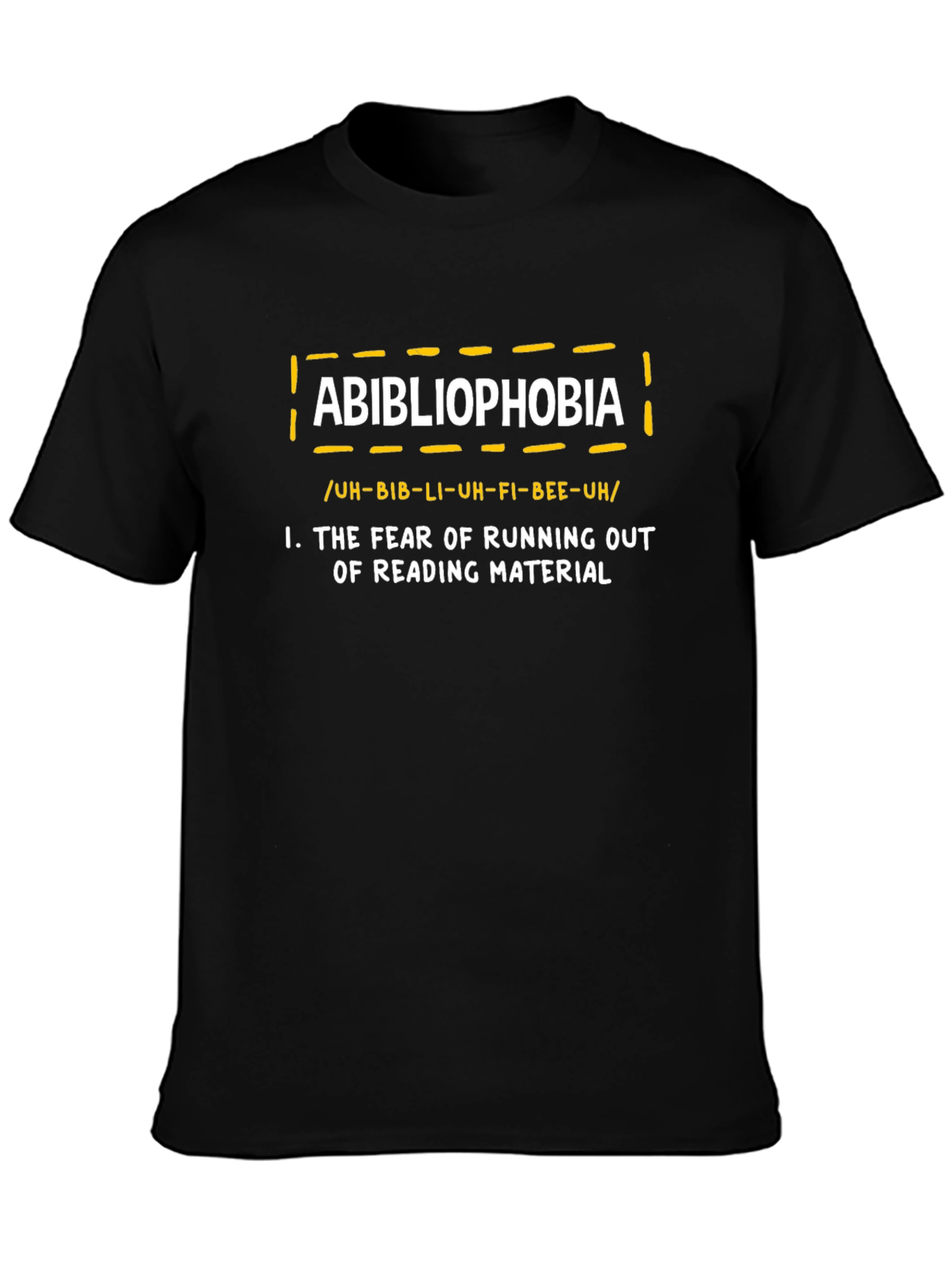 Abibliophobia T-Shirt - Funny Book Lover Gift