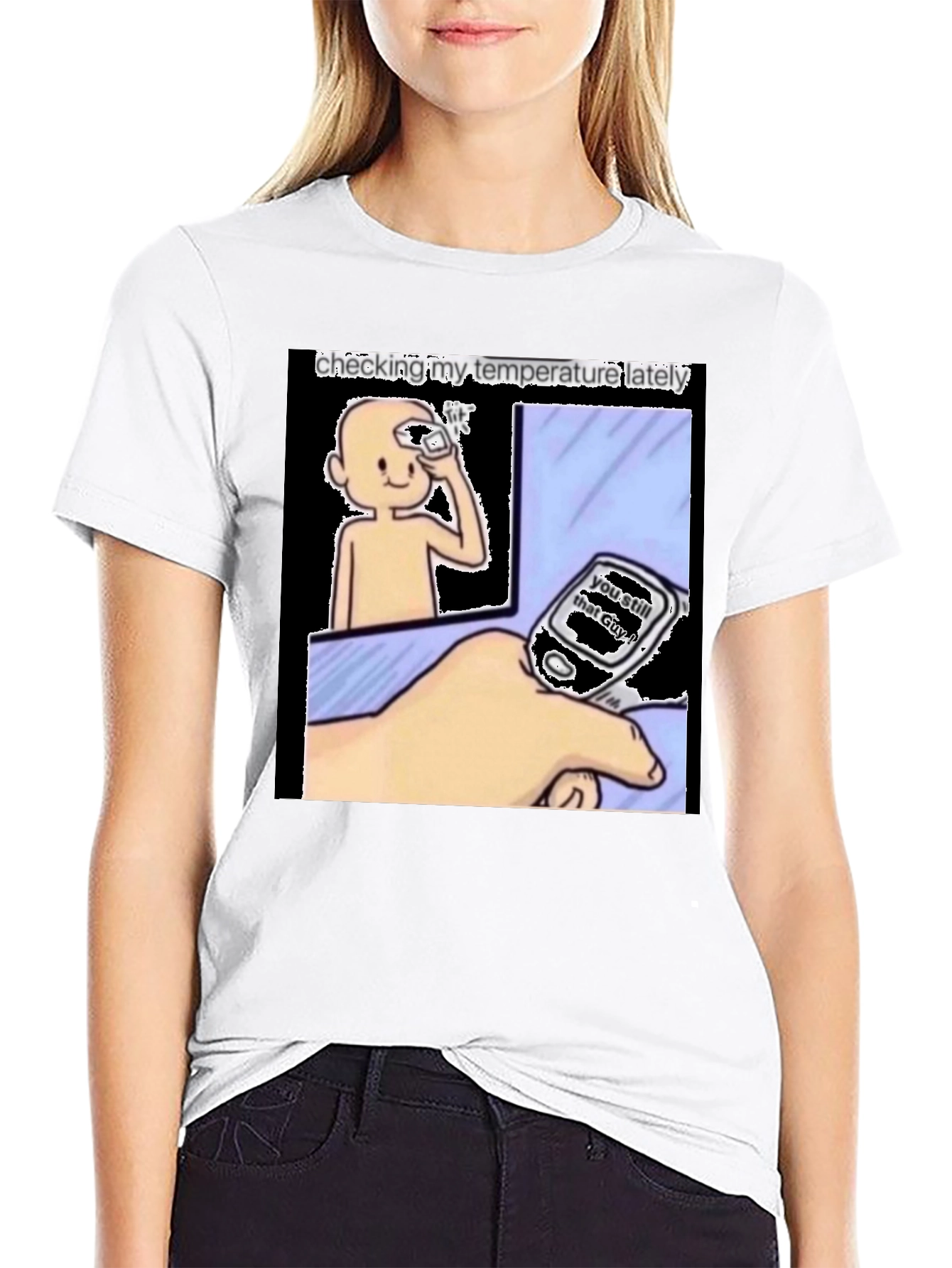 Checking My Temperature Lately T-Shirt