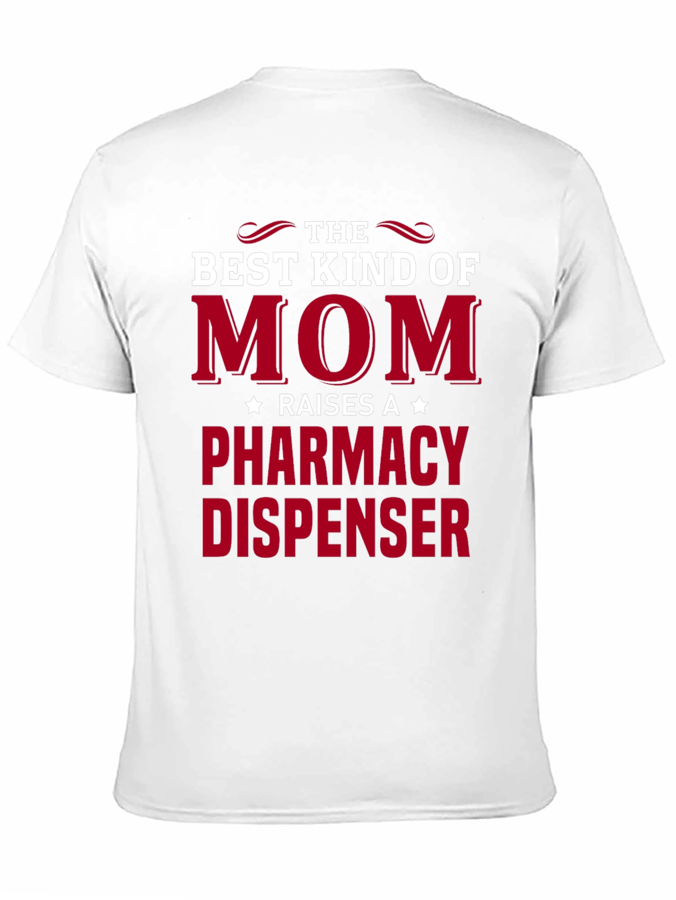 Best Kind of Mom Pharmacy Dispenser T-Shirt