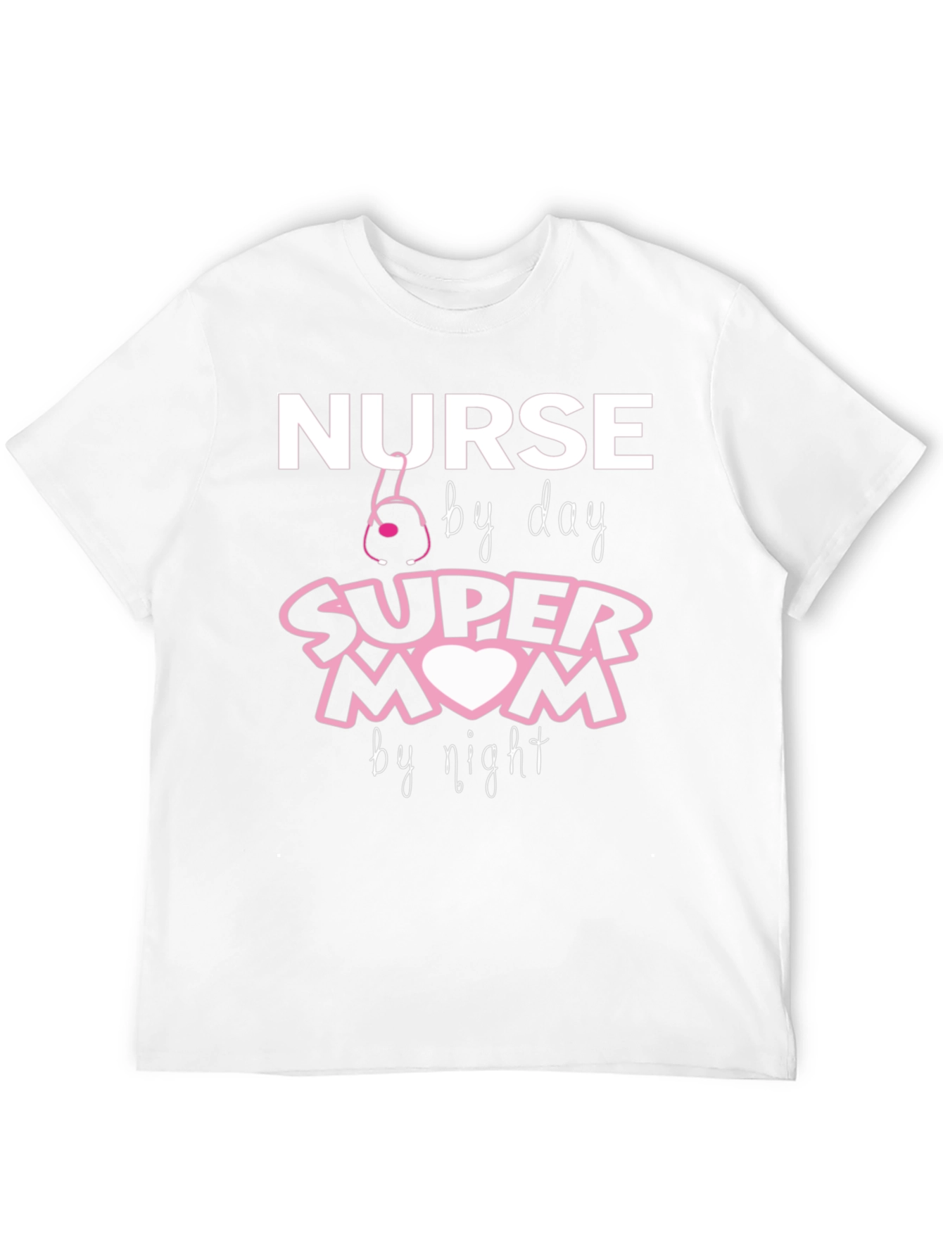 Nurse by Day Super Mom by Night T-Shirt