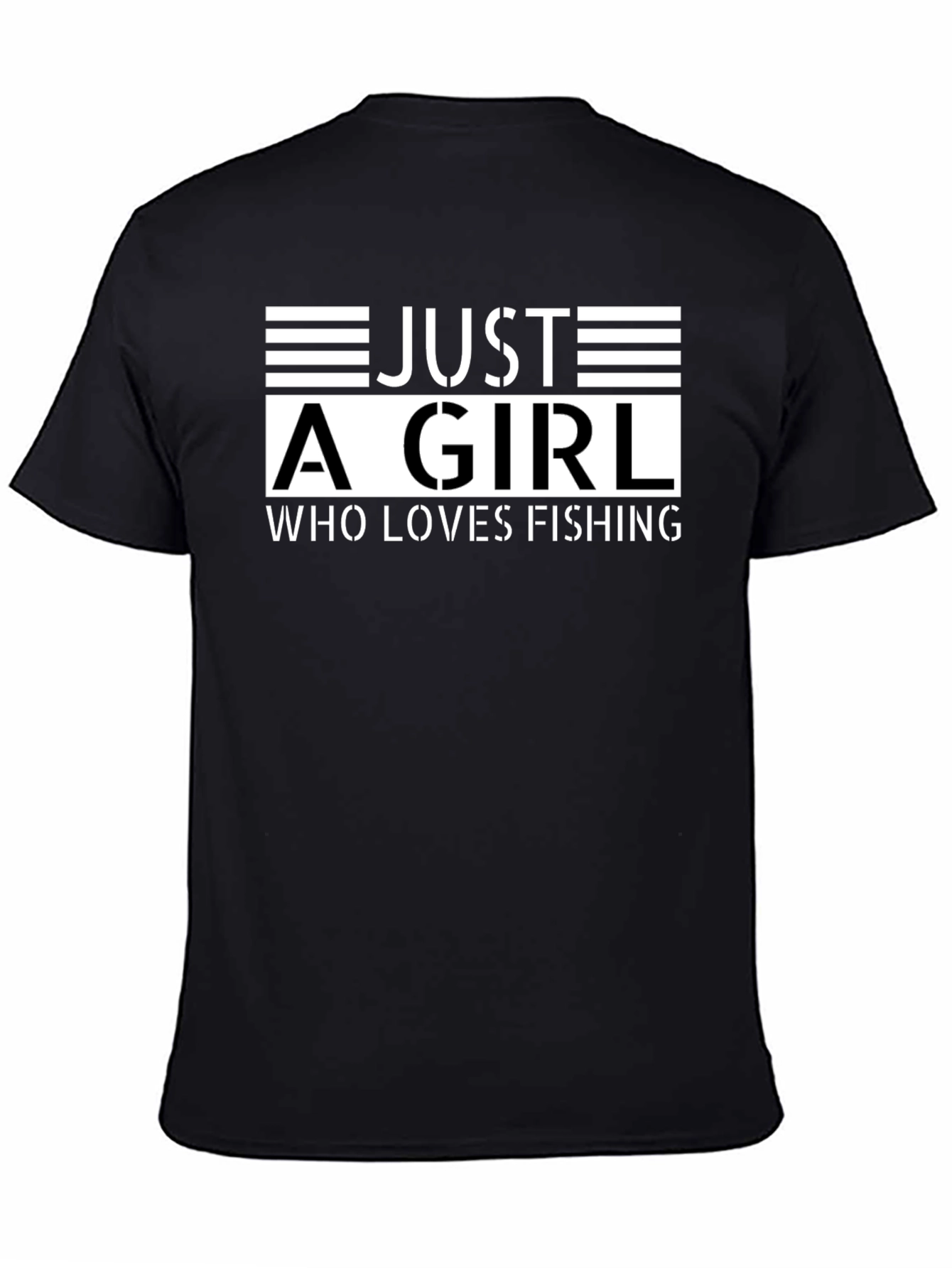 Just A Girl Who Loves Fishing Black T-Shirt