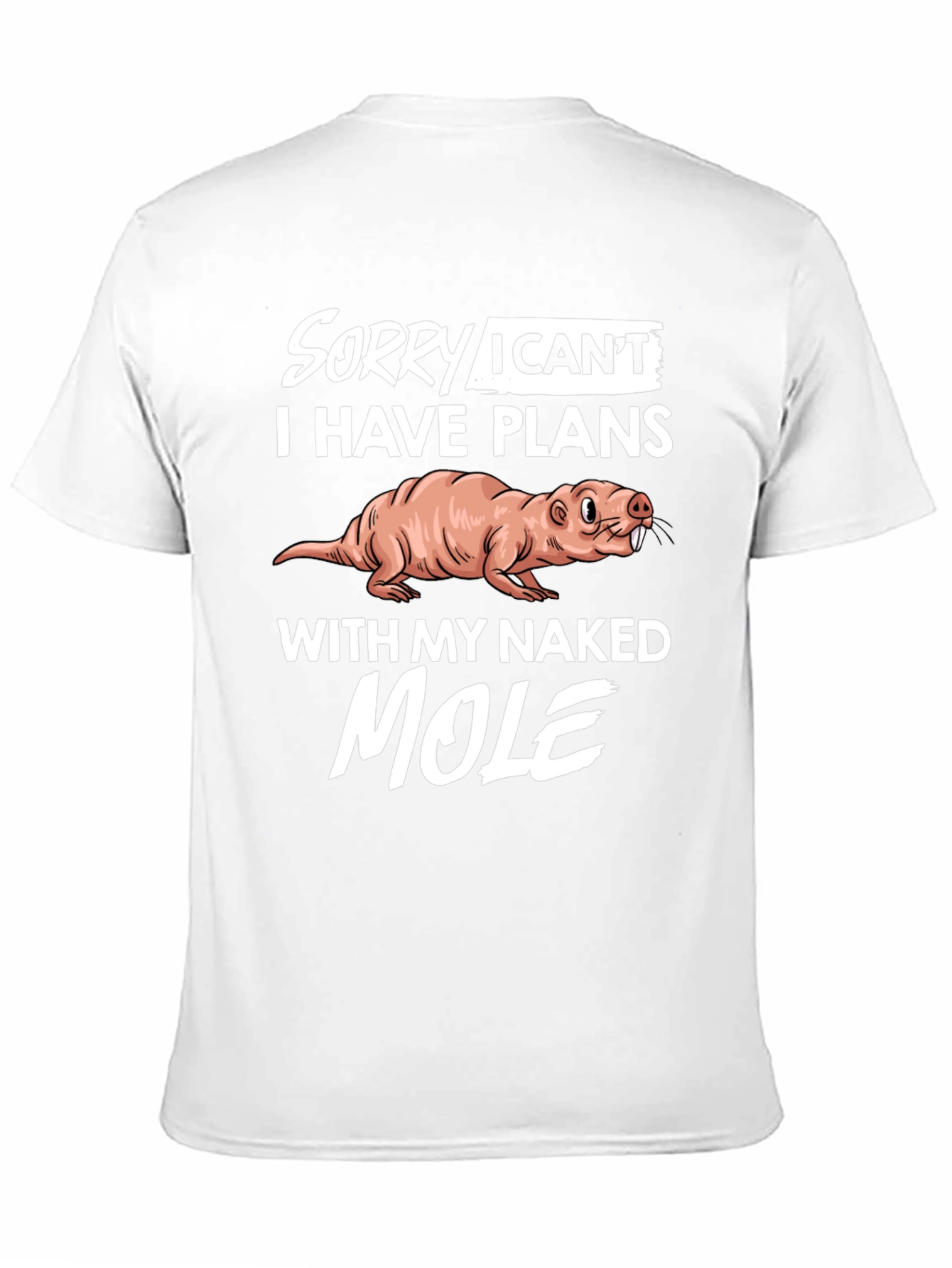Naked Mole Rat Plans T-Shirt
