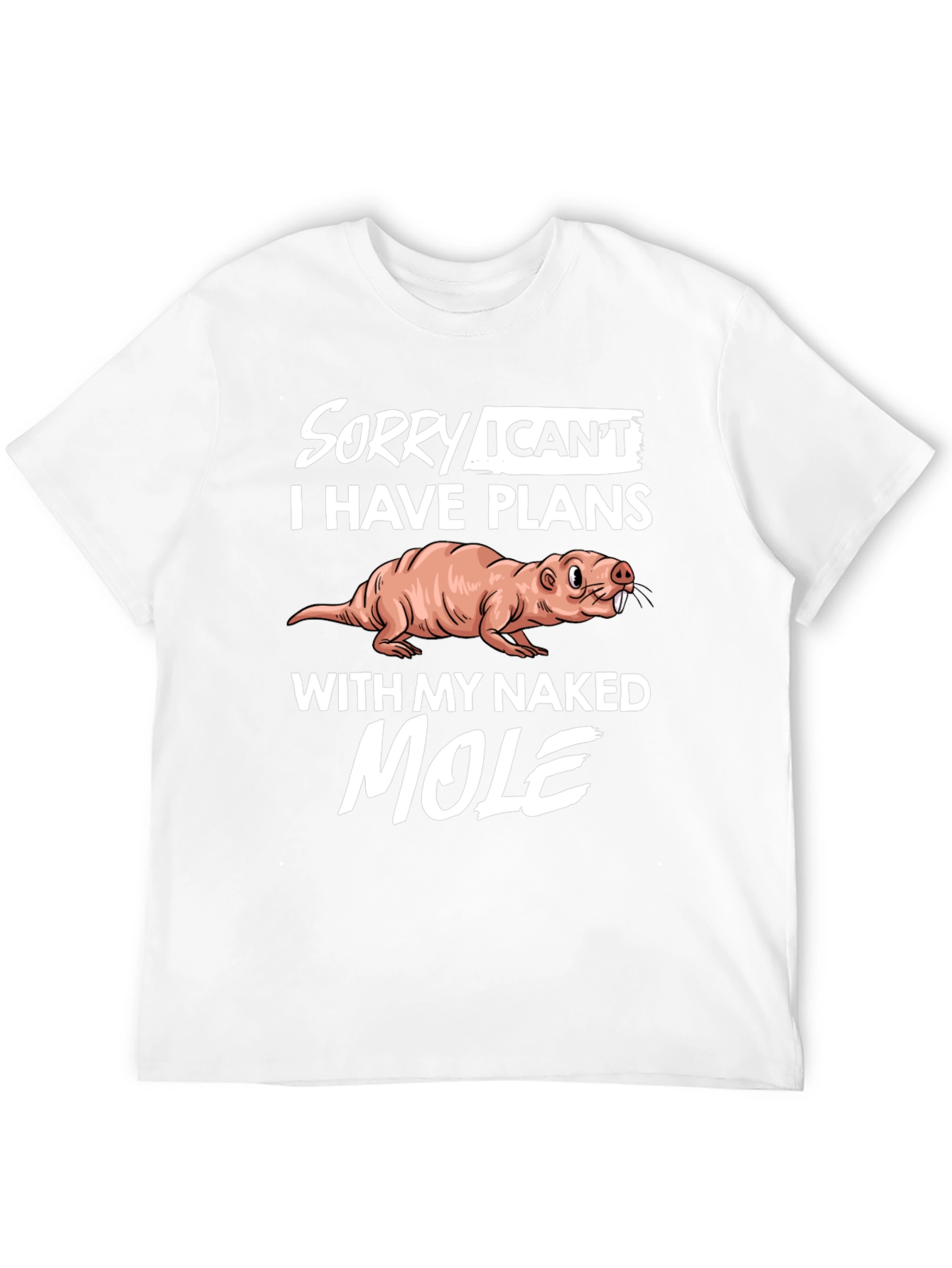 Naked Mole Rat Plans T-Shirt