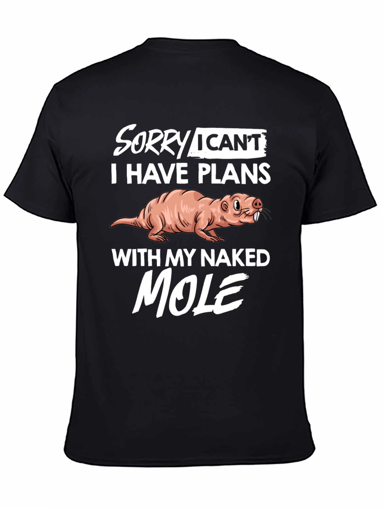Naked Mole Rat Plans T-Shirt