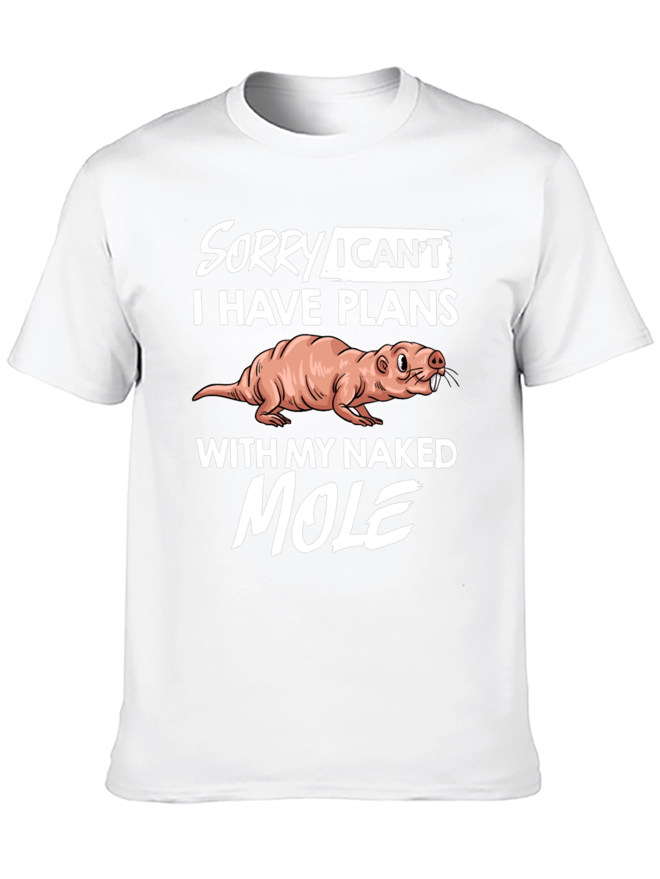 Naked Mole Rat Plans T-Shirt