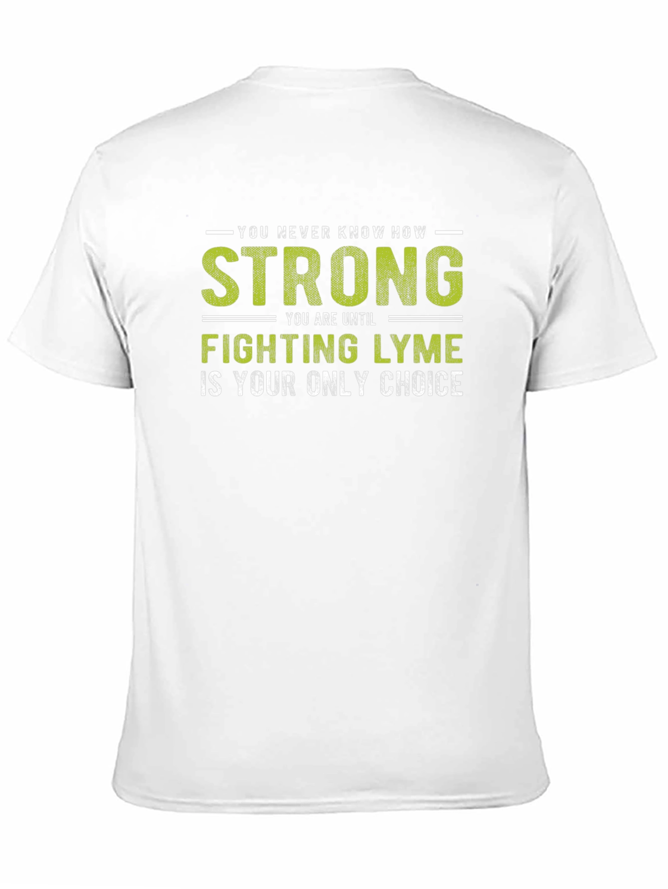 Lyme Disease Awareness T-Shirt - Strong Fighter Tee
