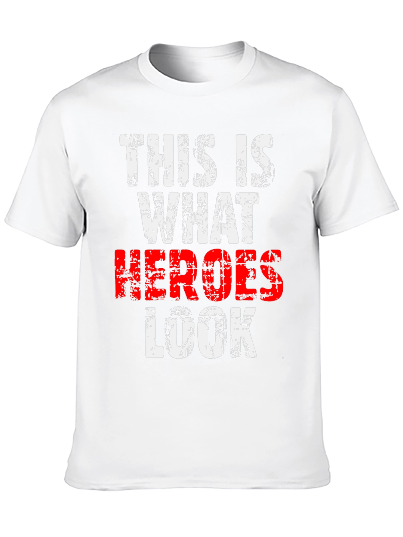 This Is What Heroes Look Like T-Shirt