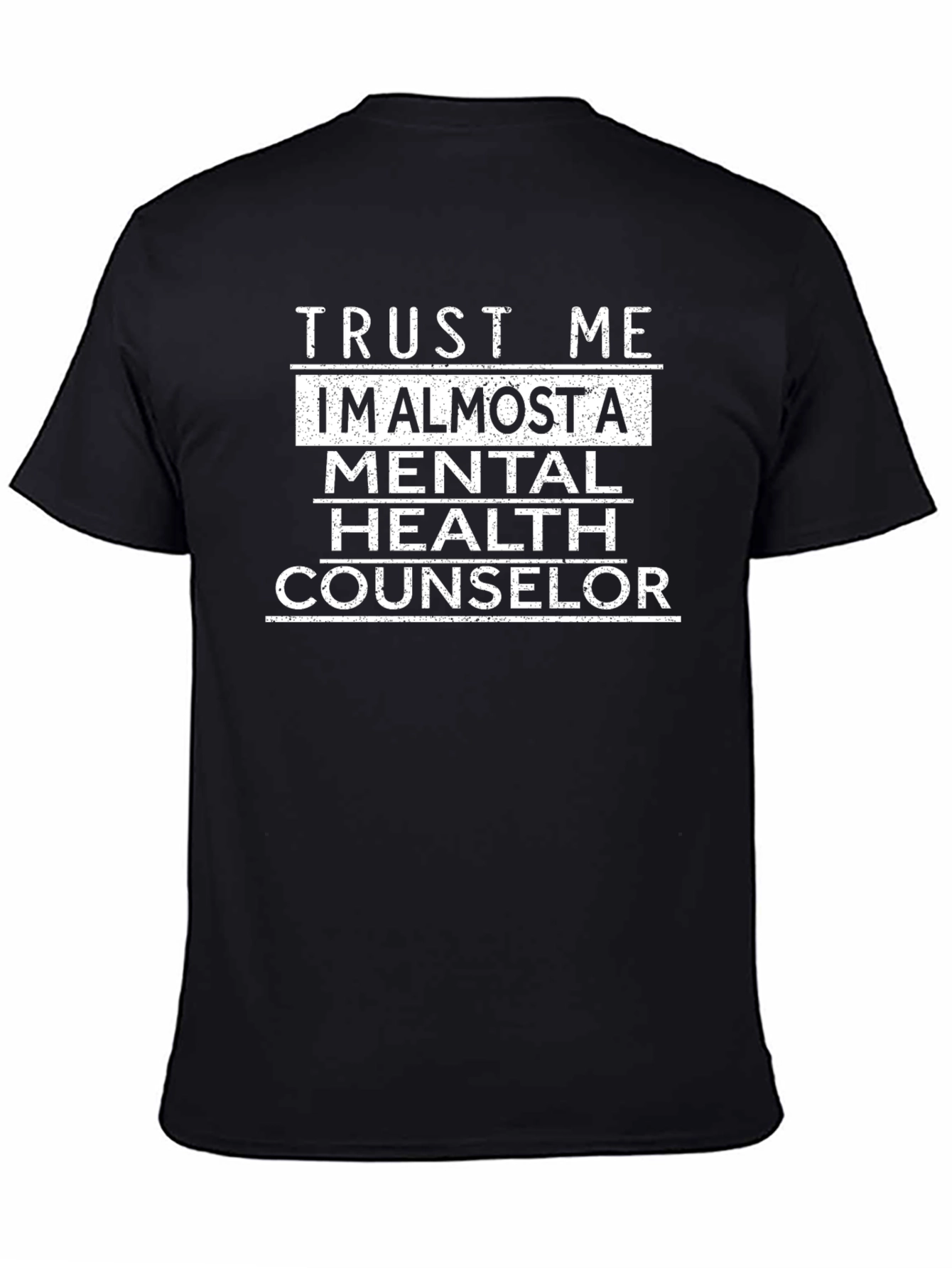 Trust Me Mental Health Counselor Black T-Shirt