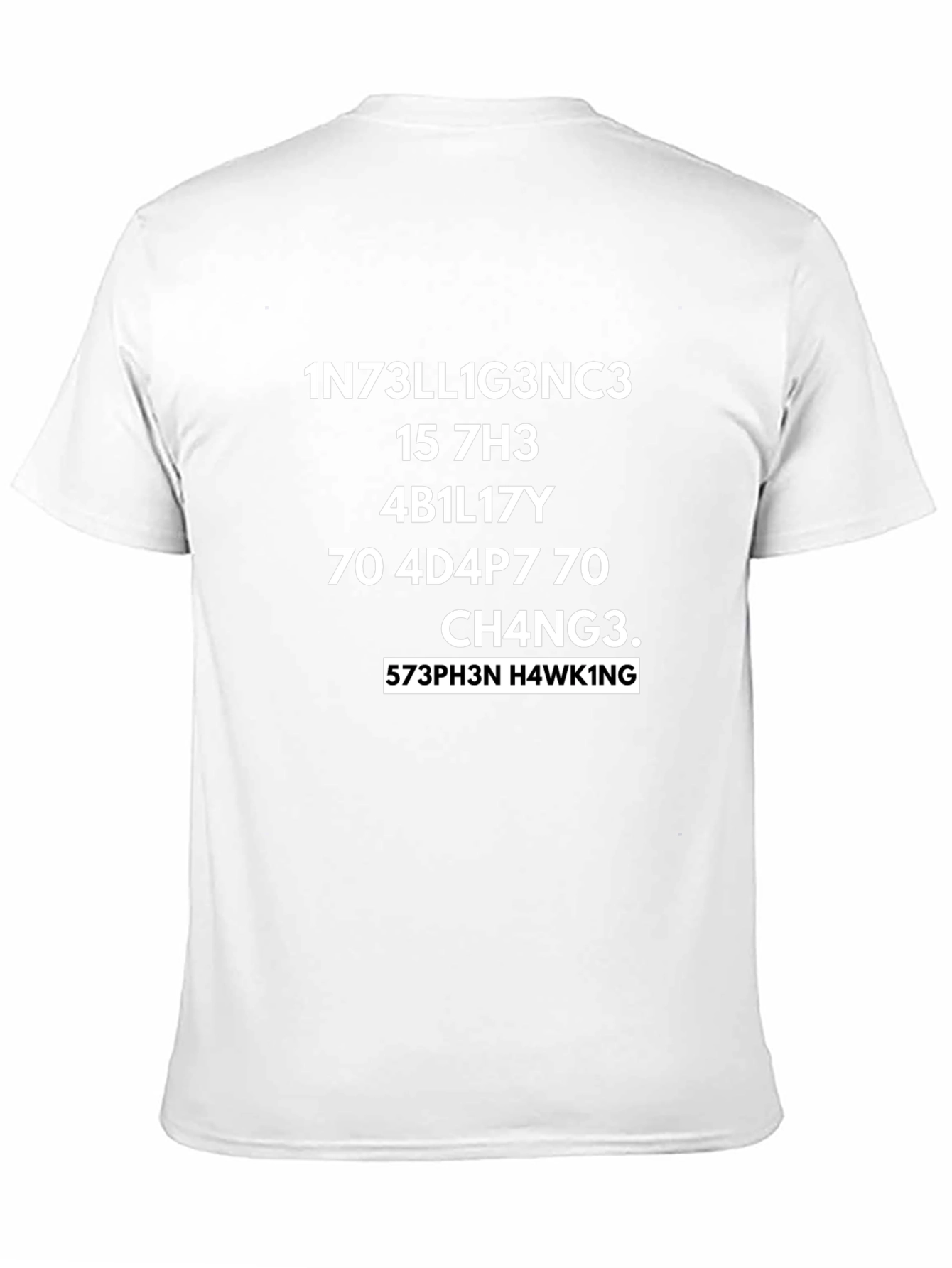 Intelligence T-Shirt - Stephen Hawking