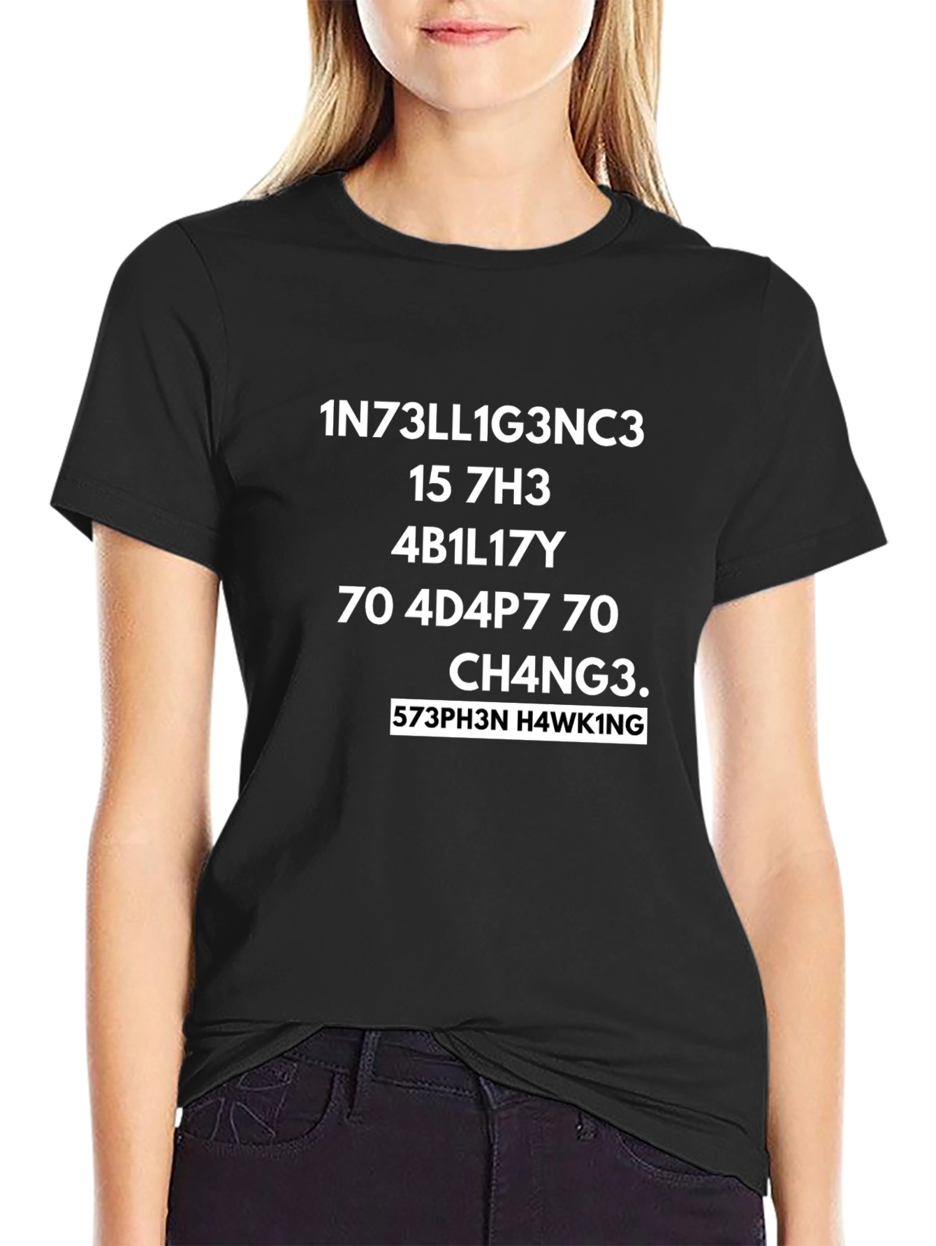 Intelligence T-Shirt - Stephen Hawking