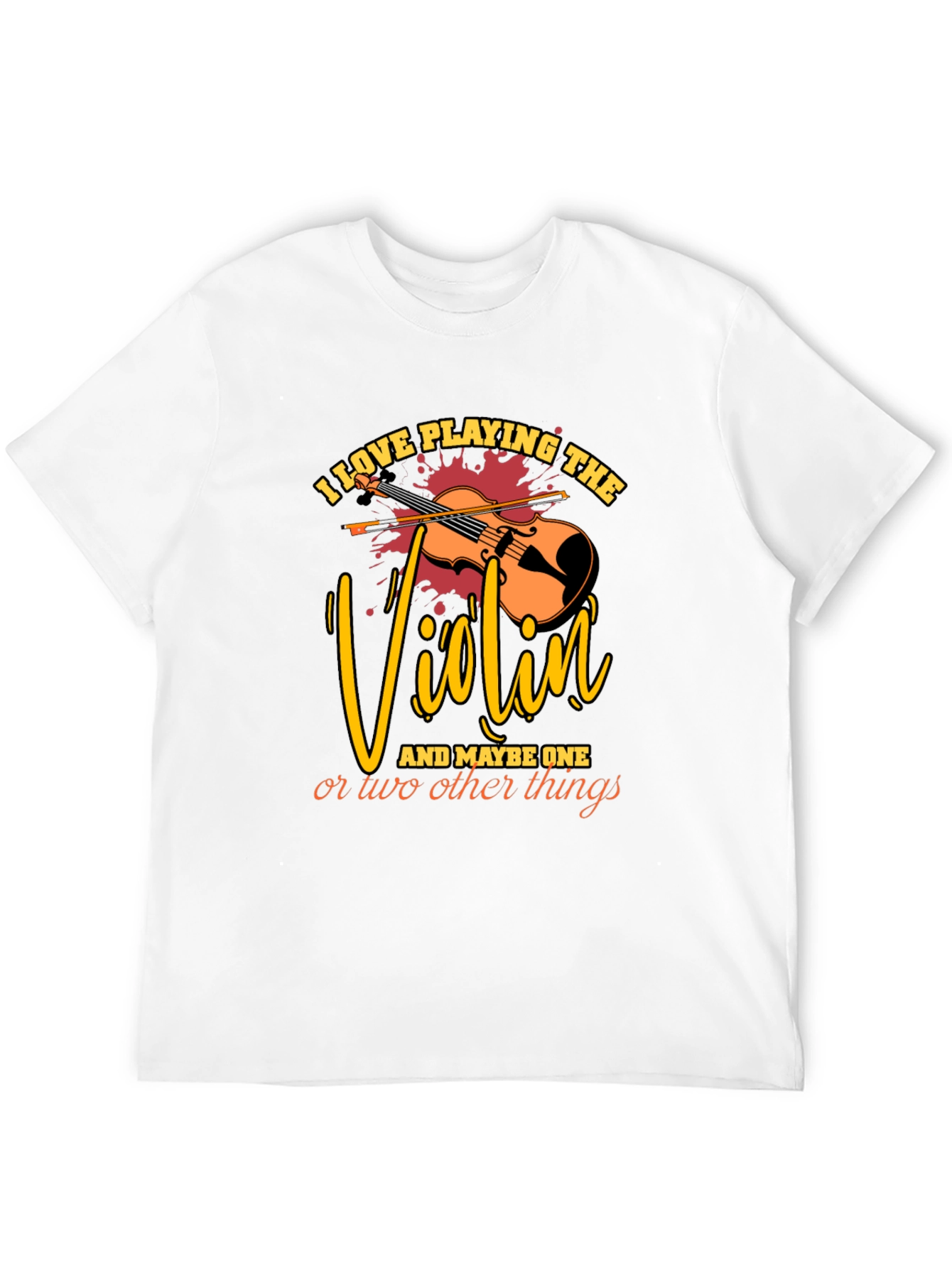 I Love Playing The Violin T-Shirt