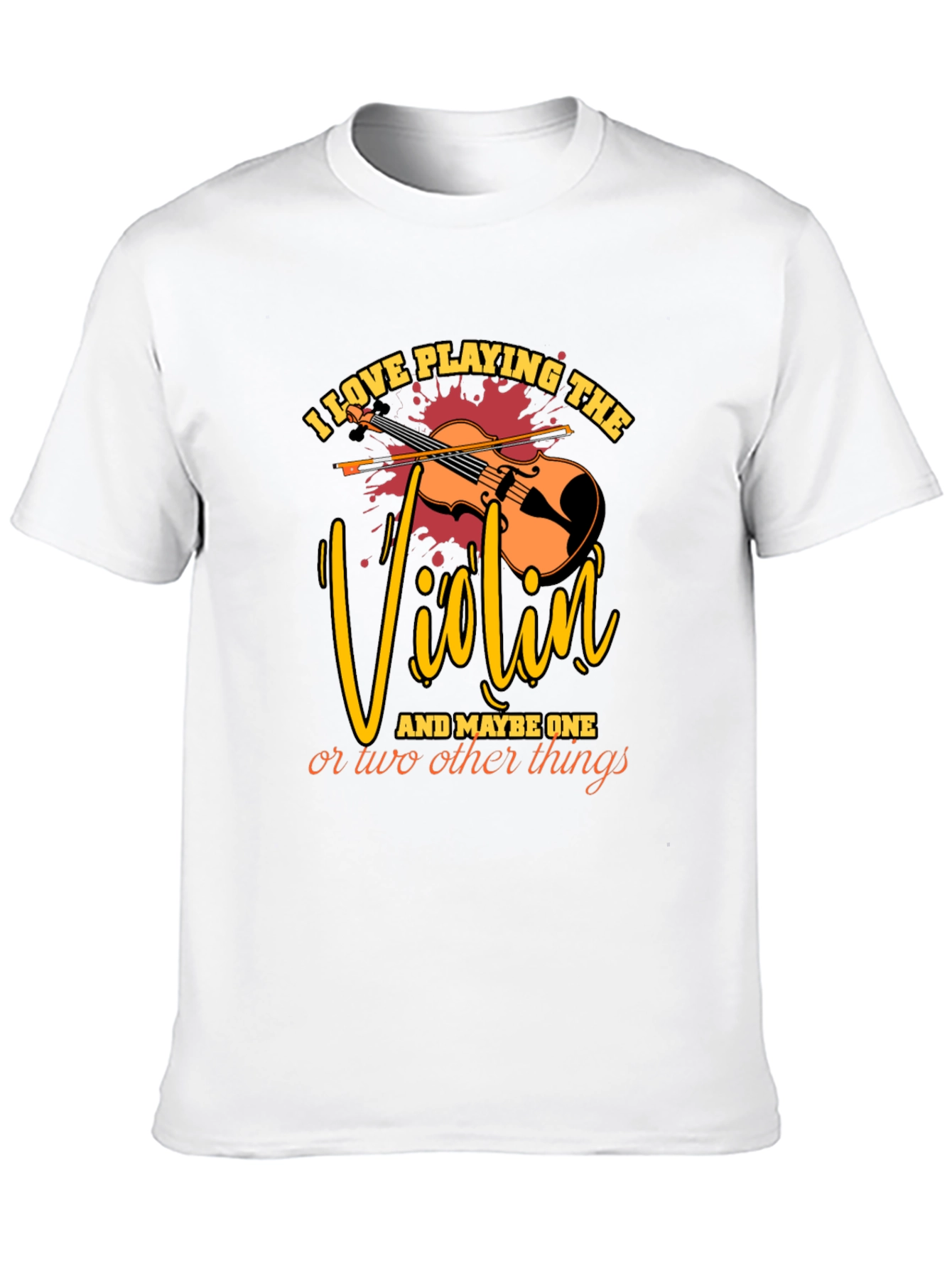 I Love Playing The Violin T-Shirt