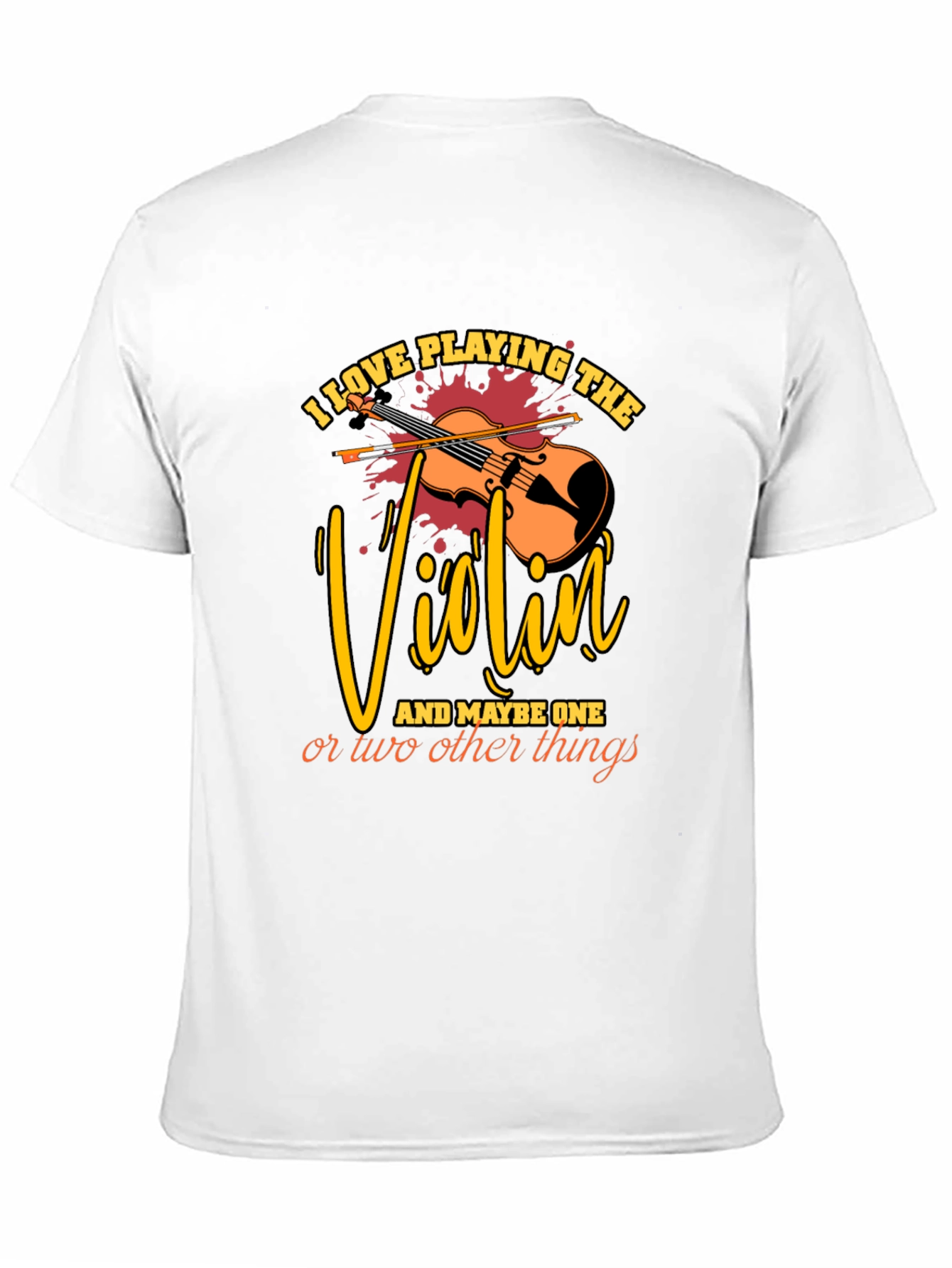 I Love Playing The Violin T-Shirt
