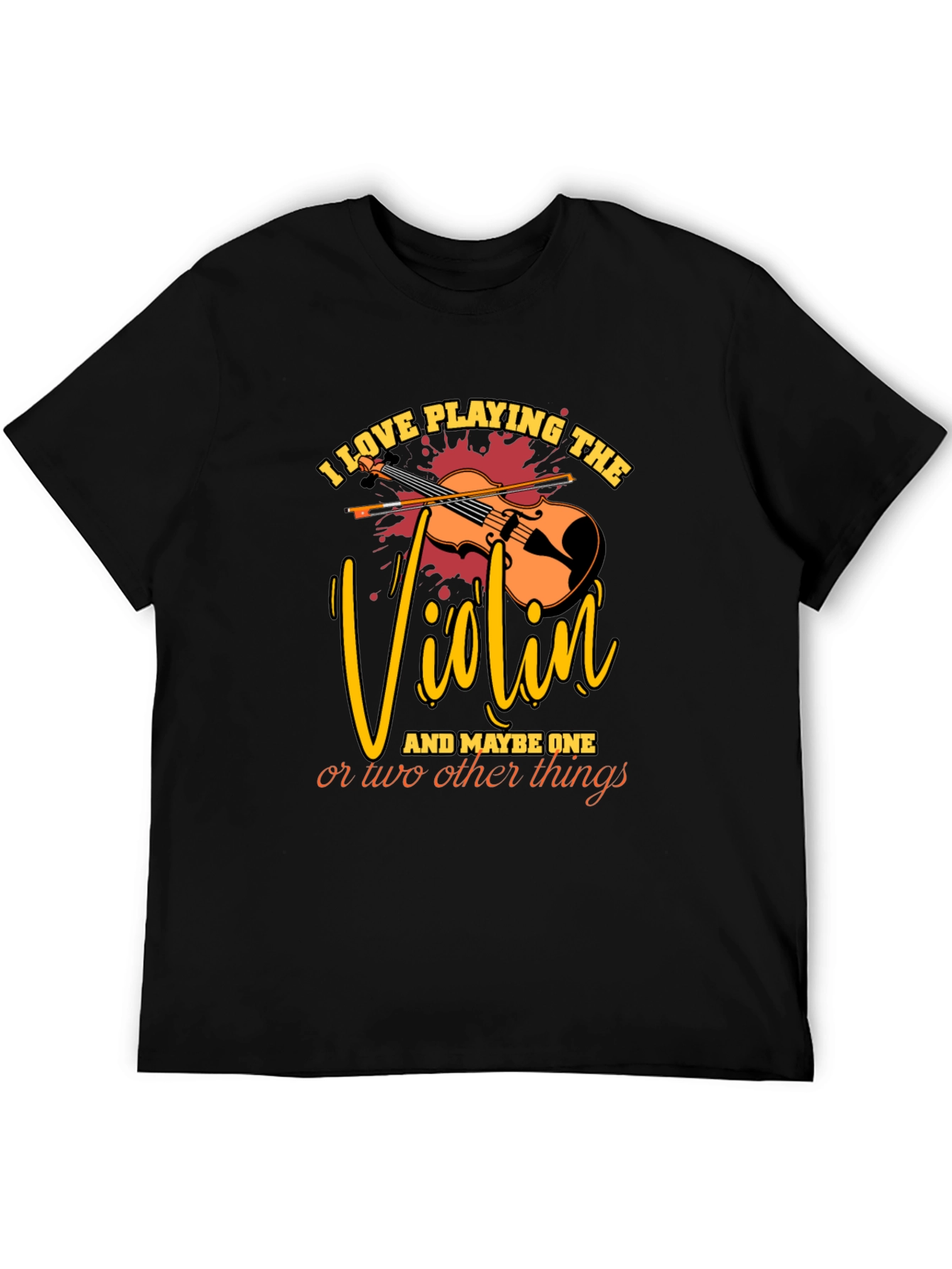 I Love Playing The Violin T-Shirt
