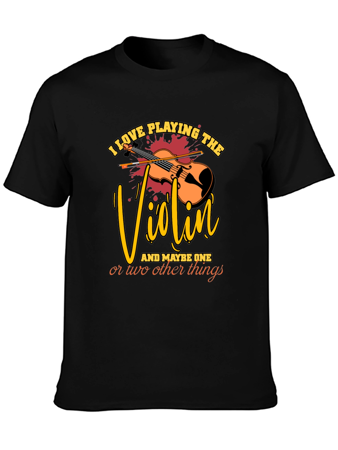 I Love Playing The Violin T-Shirt