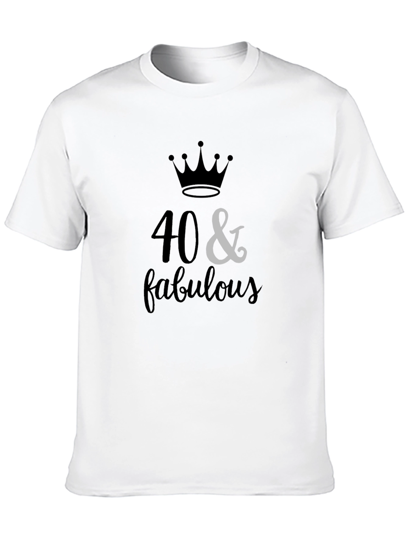 40 & Fabulous Birthday Graphic T-Shirt