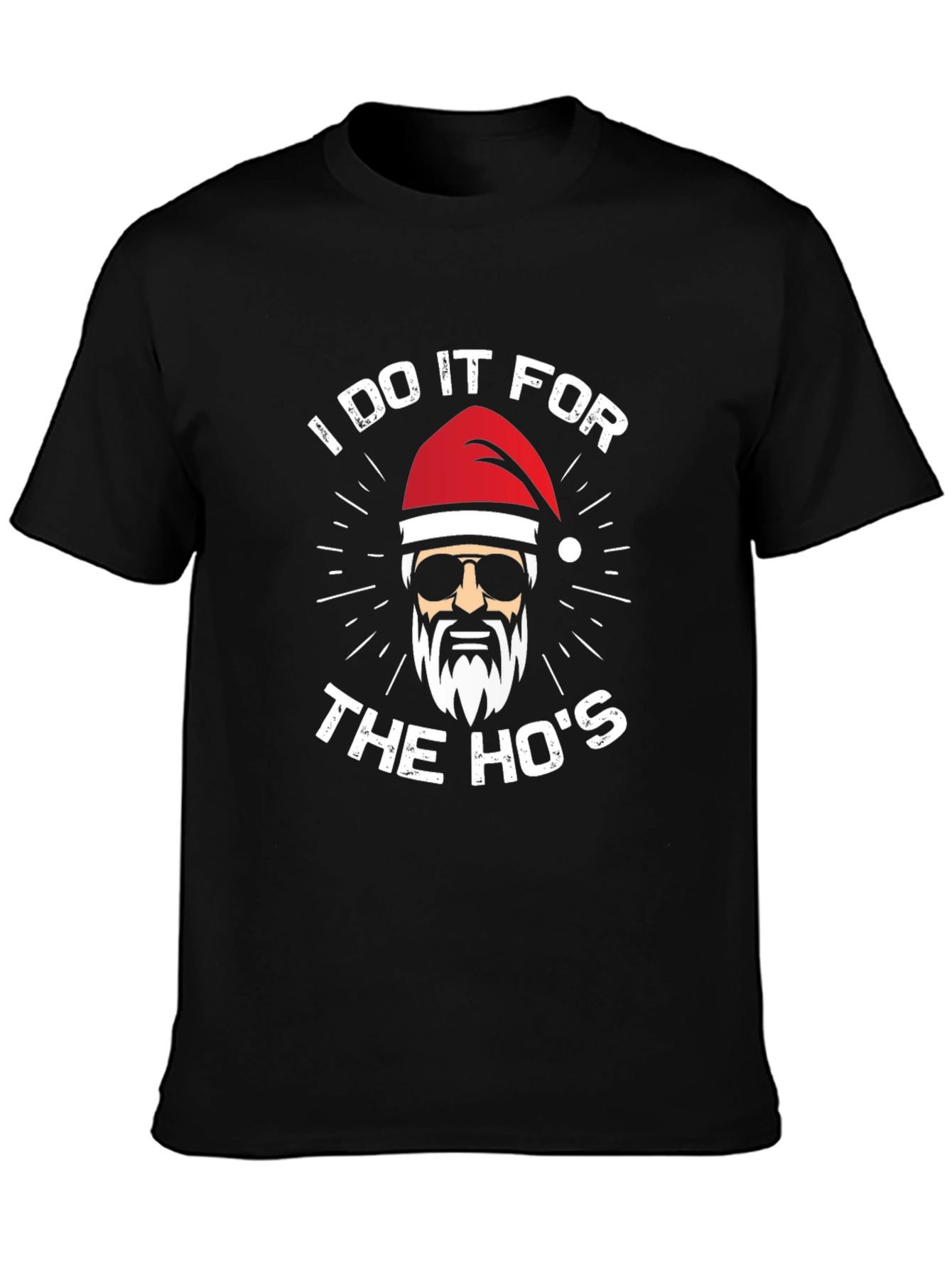 I Do It for the Hos Graphic Tee