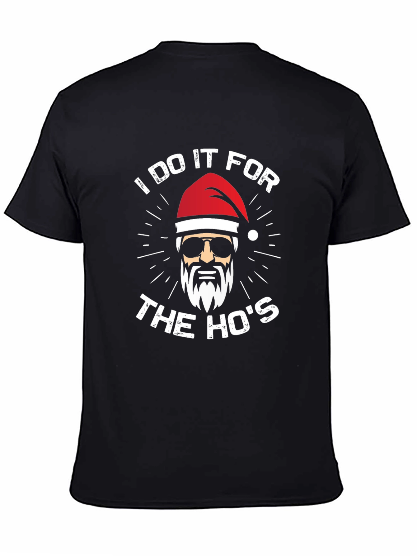 I Do It for the Hos Graphic Tee