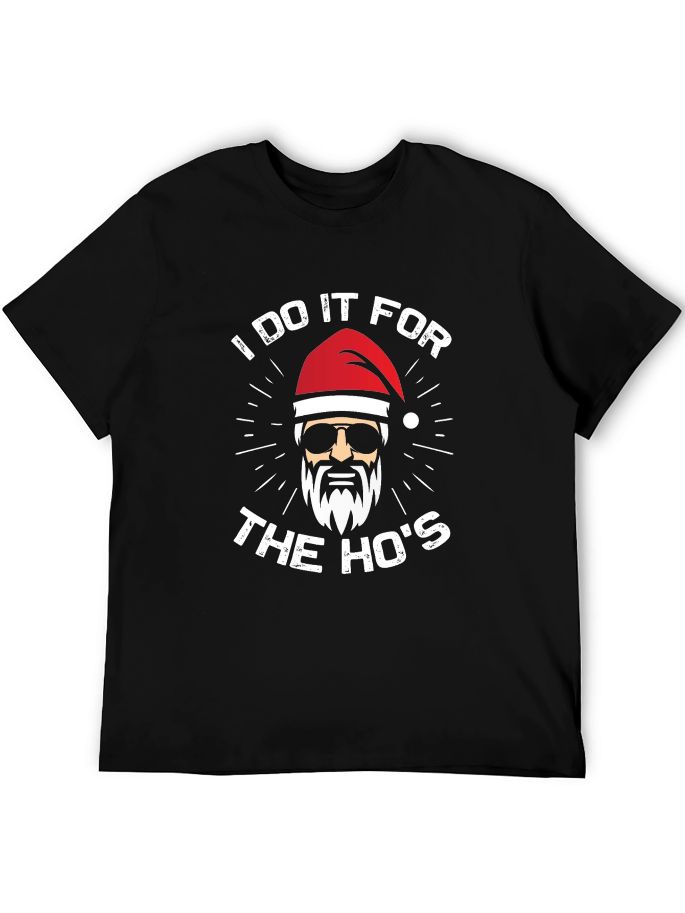 I Do It for the Hos Graphic Tee