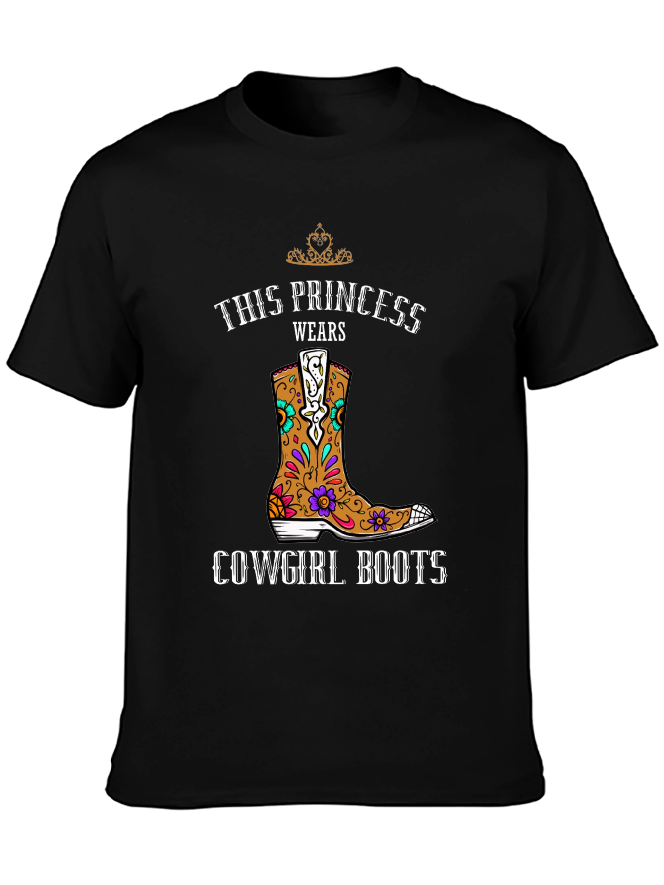 This Princess Wears Cowgirl Boots T-Shirt