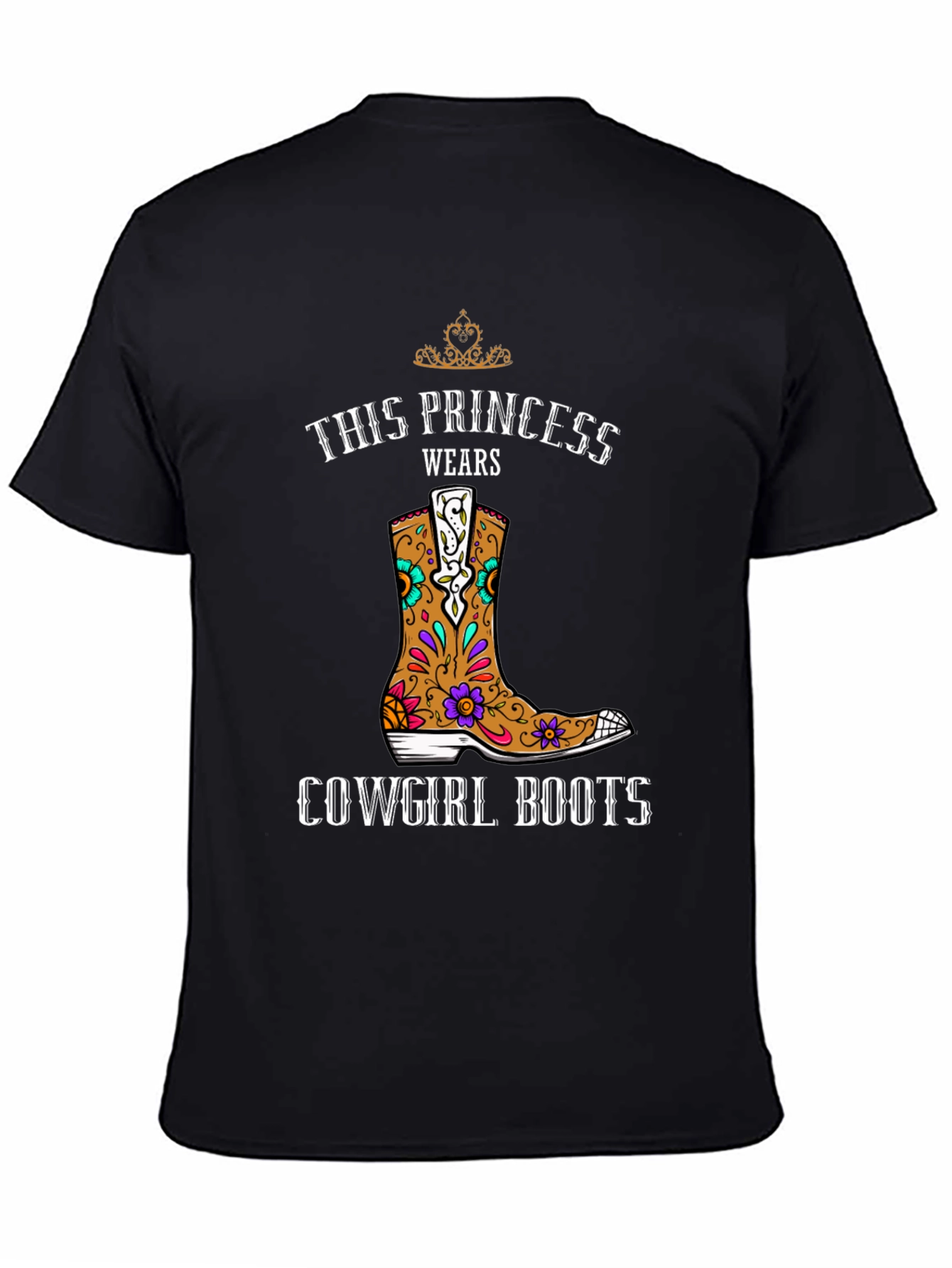 This Princess Wears Cowgirl Boots T-Shirt
