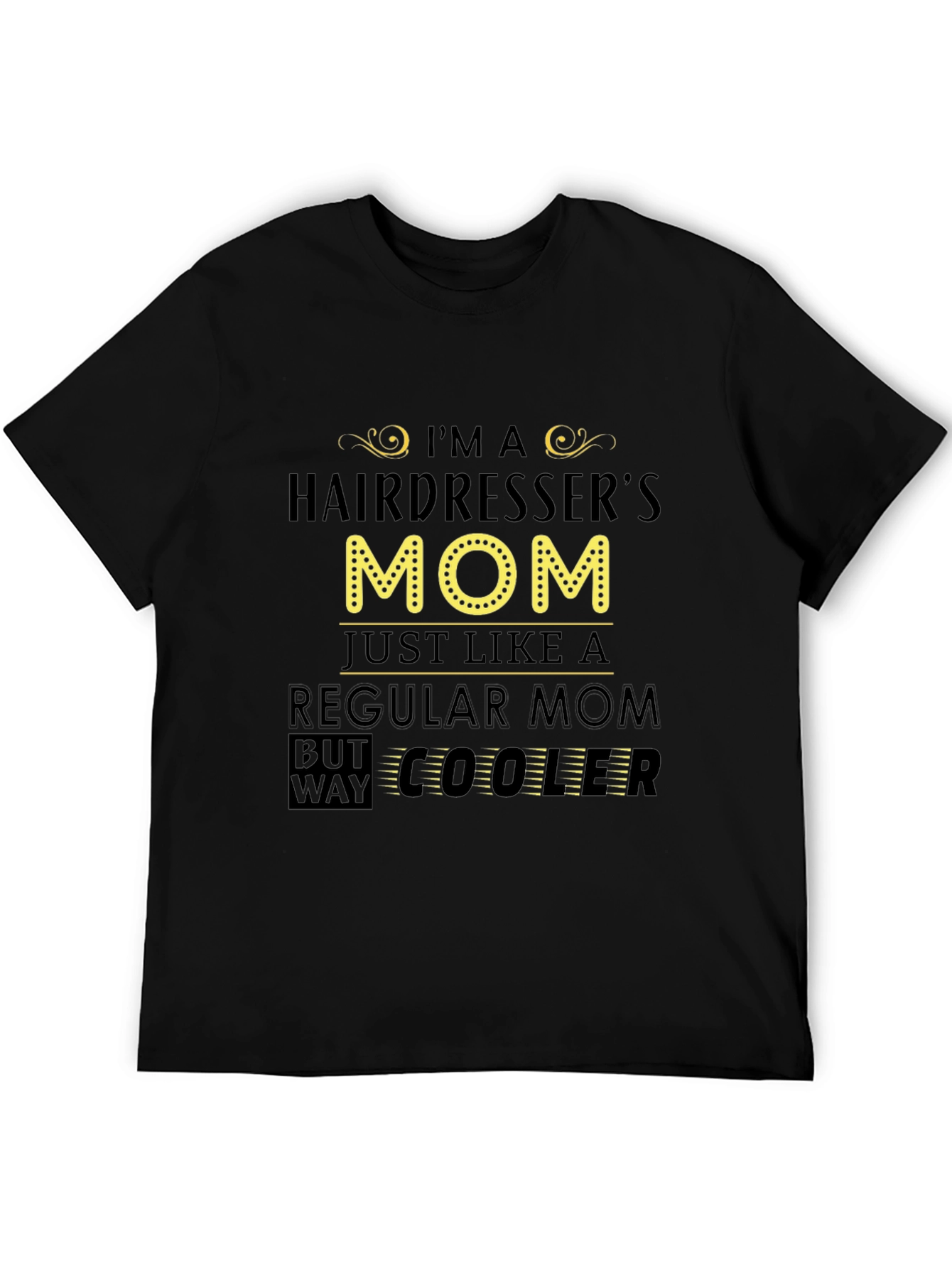 Hairdressers Mom T-Shirt - Cool Mom Tee