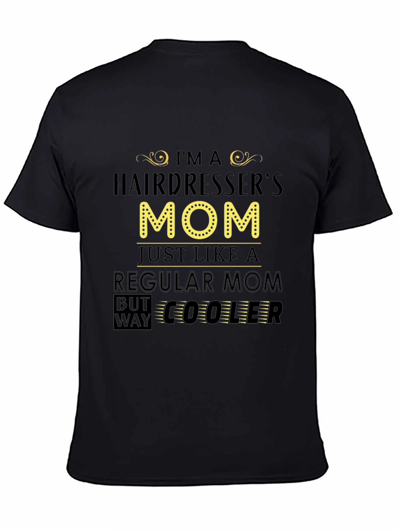Hairdressers Mom T-Shirt - Cool Mom Tee