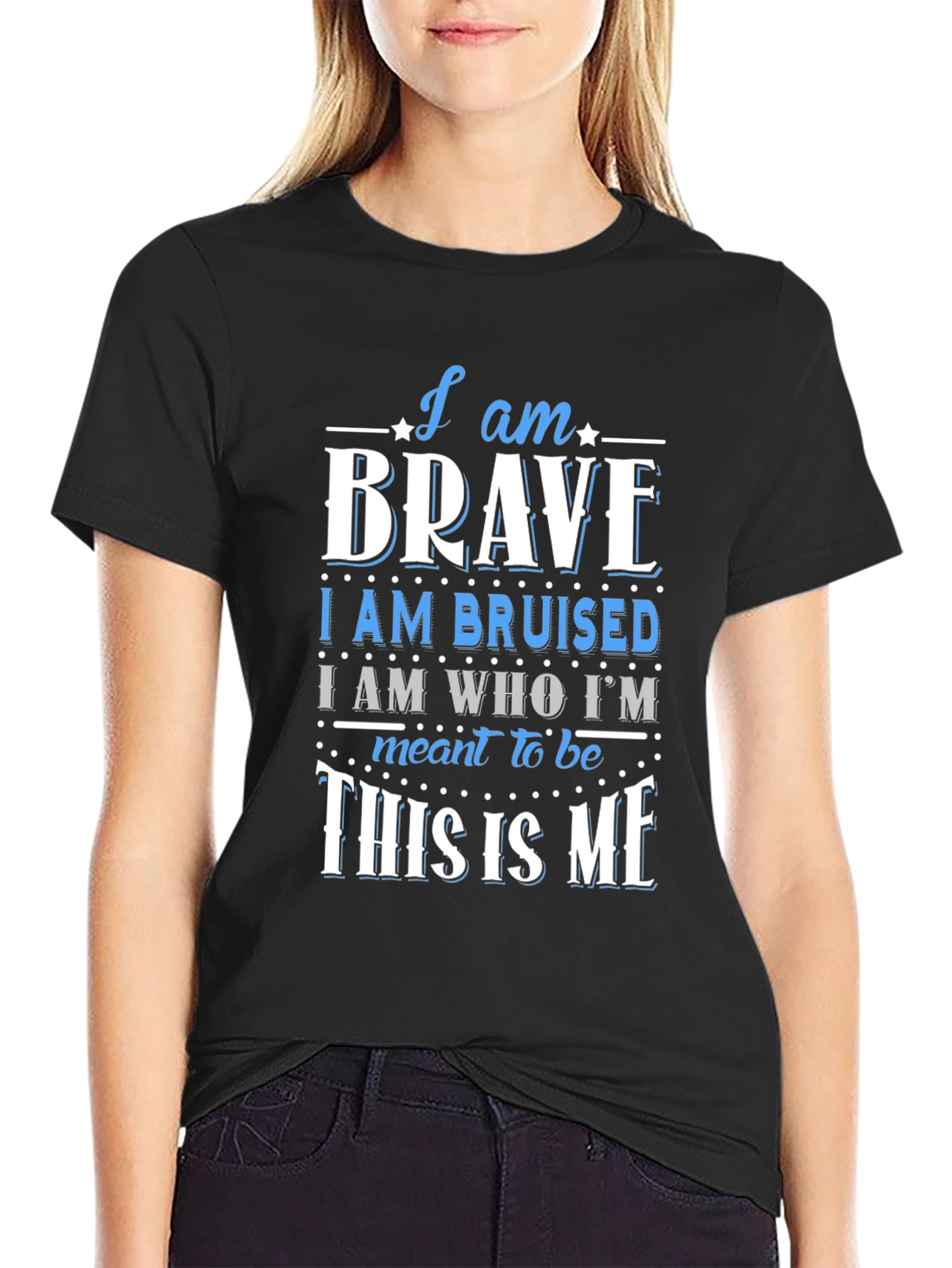 I Am Brave T-Shirt - Motivational Graphic Tee