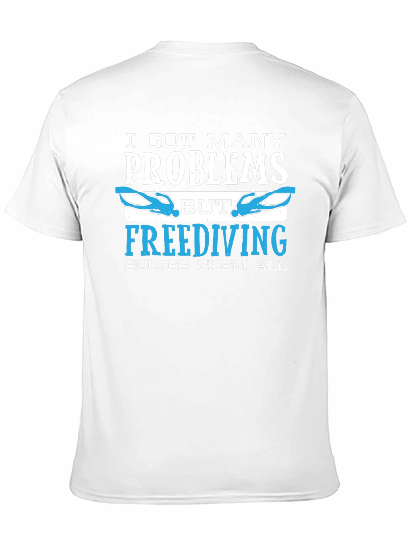 Freediving Solves Problems T-Shirt - Diver Gift