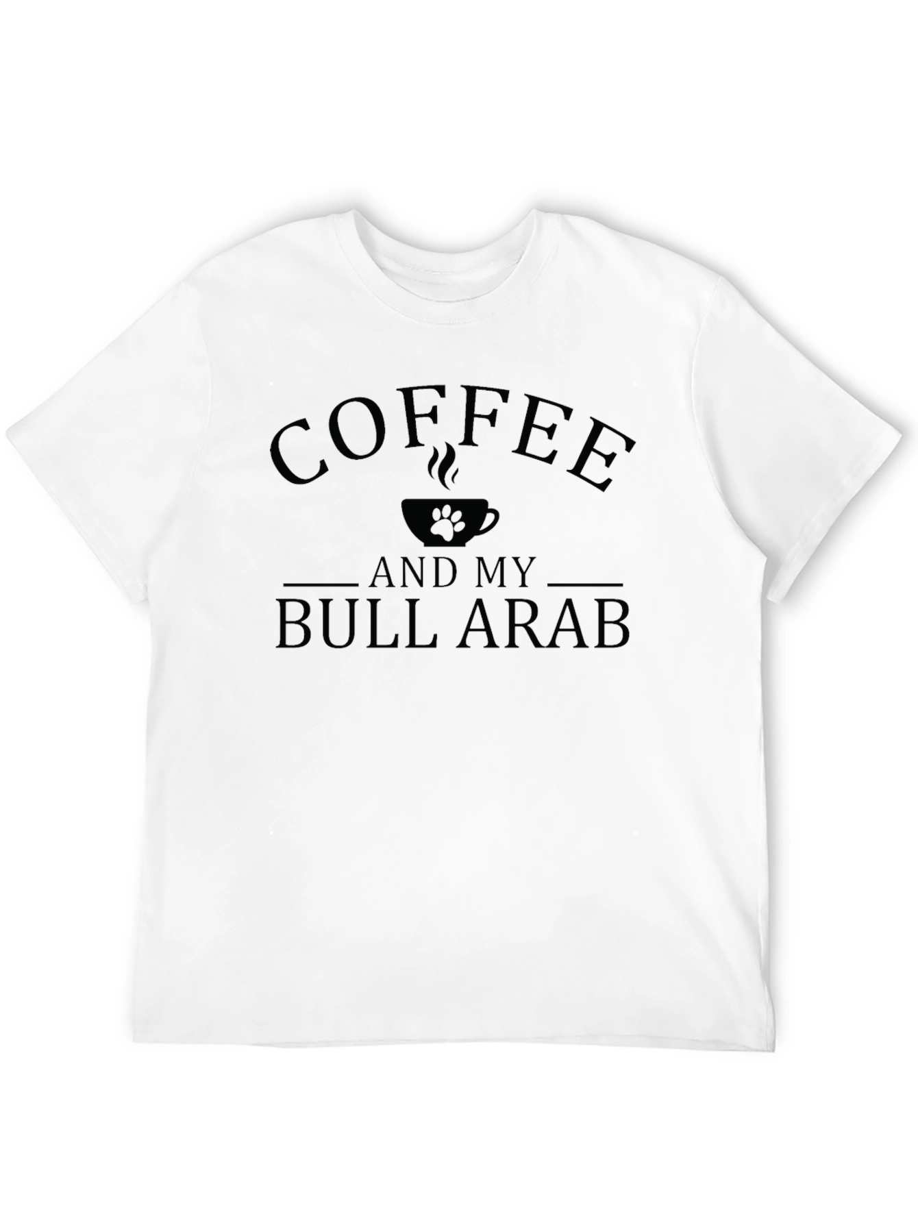 Coffee and Bull Arab Dog Lover Tee
