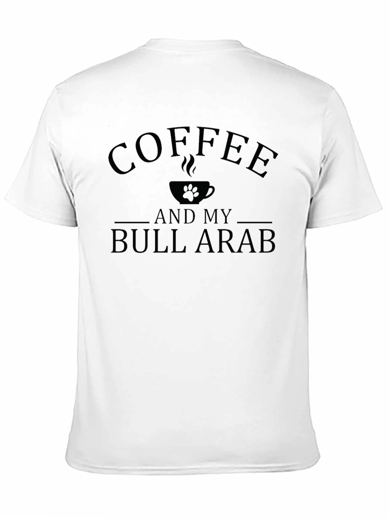 Coffee and Bull Arab Dog Lover Tee