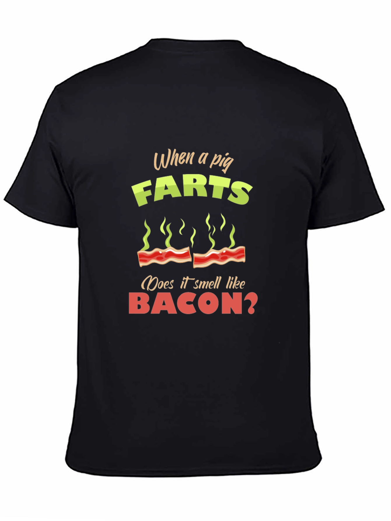 Pig Farts Bacon Funny Novelty T-Shirt