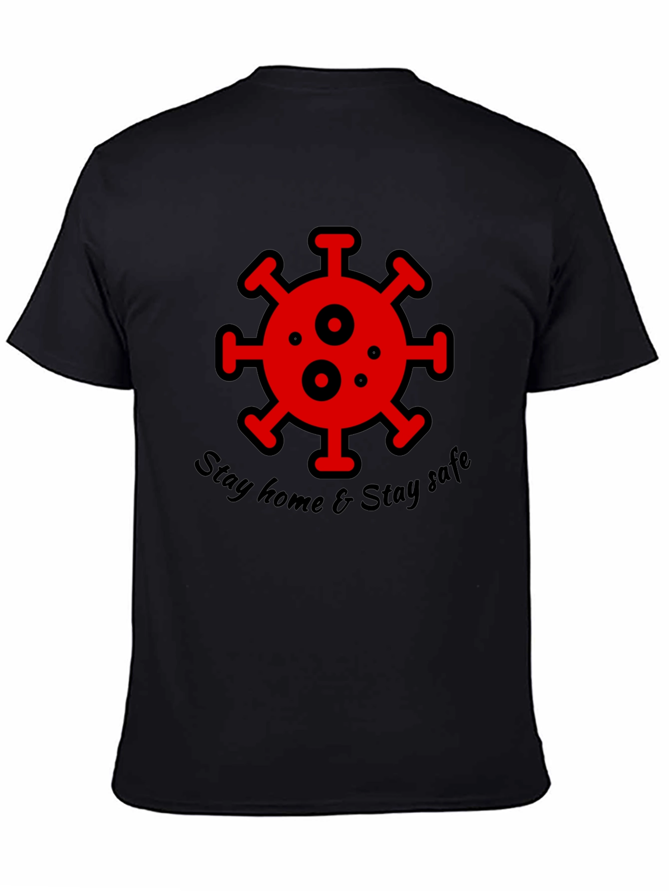 Stay Home Stay Safe Black Graphic T-Shirt