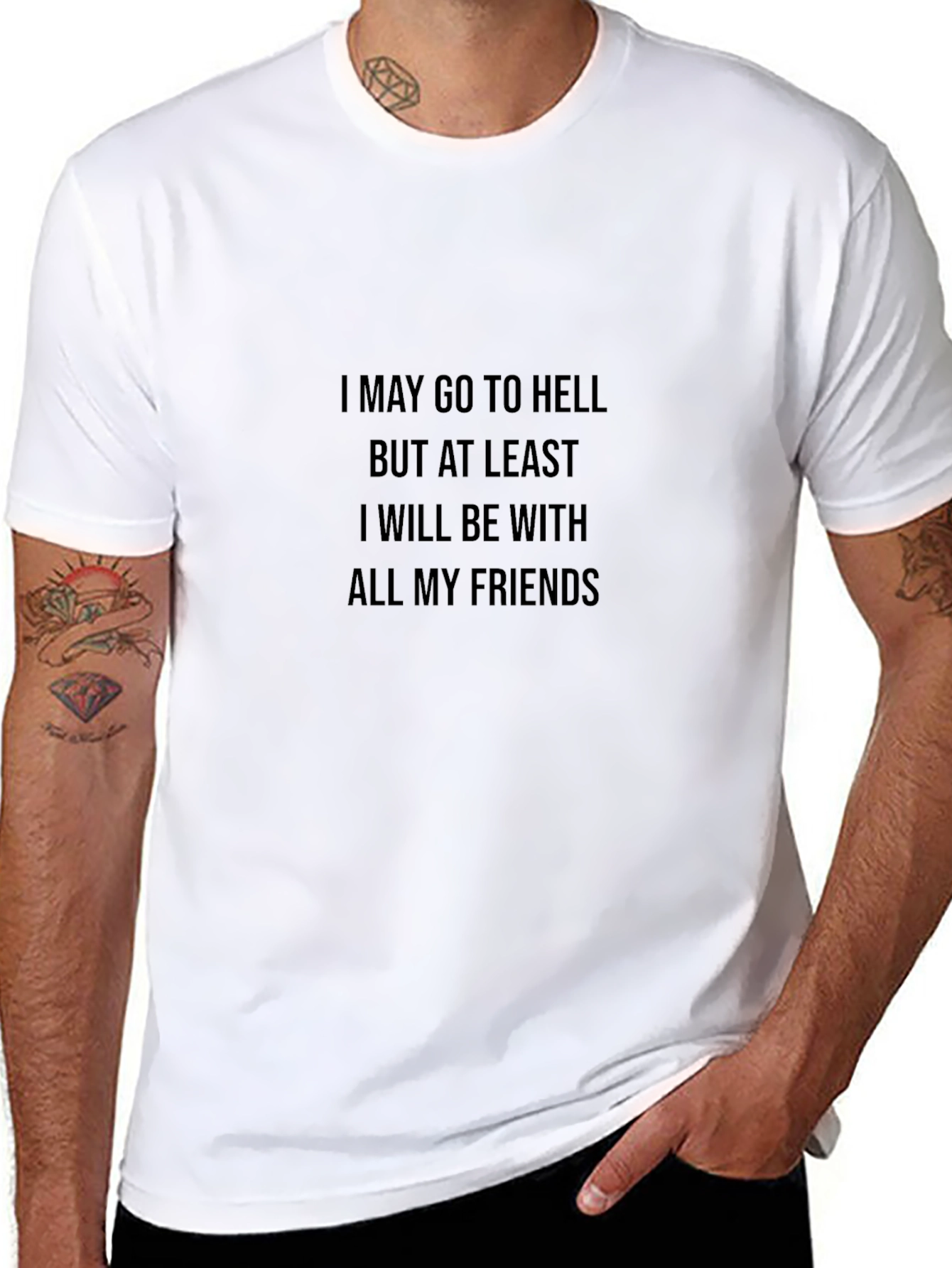 I May Go To Hell Graphic Tee