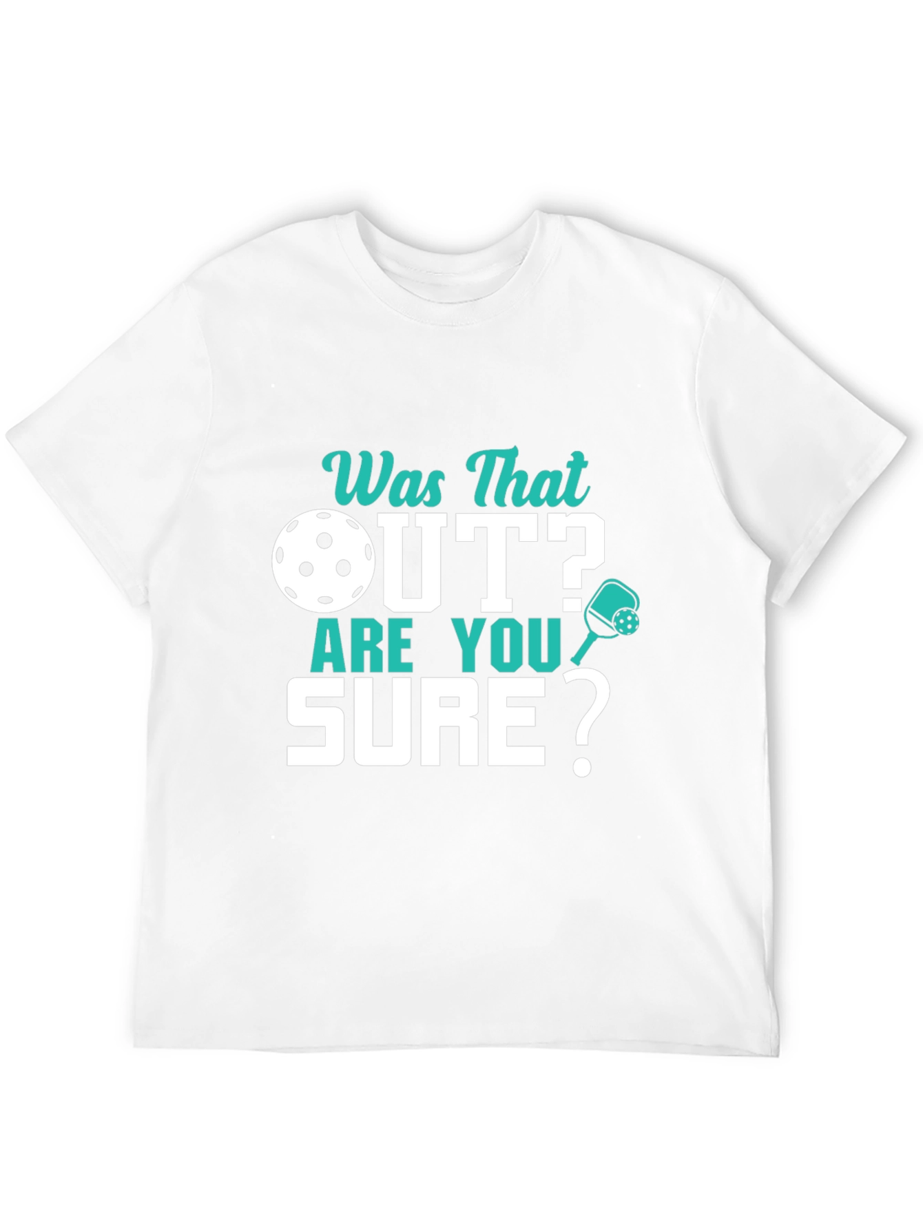 Pickleball T-Shirt - Was That Out? Funny Pickleball Tee