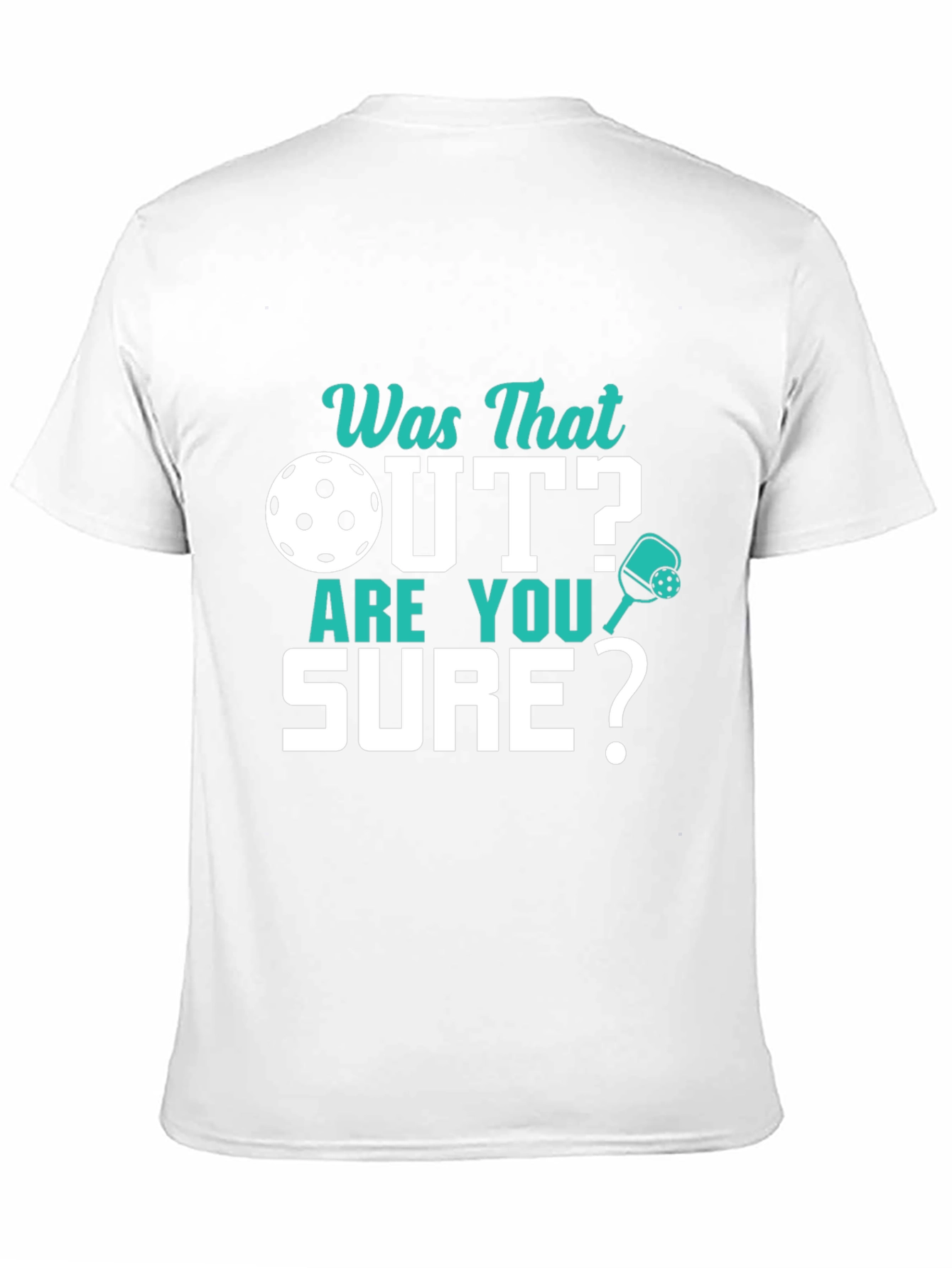 Pickleball T-Shirt - Was That Out? Funny Pickleball Tee