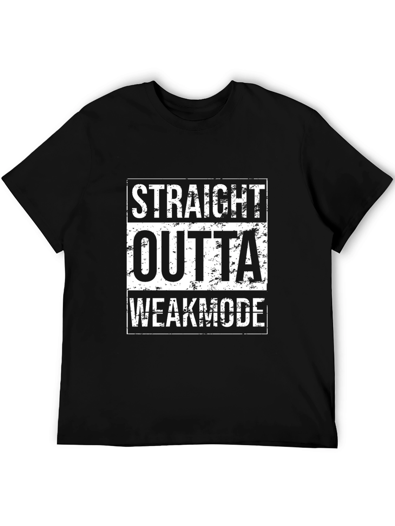 Straight Outta Weakmode Black T-Shirt